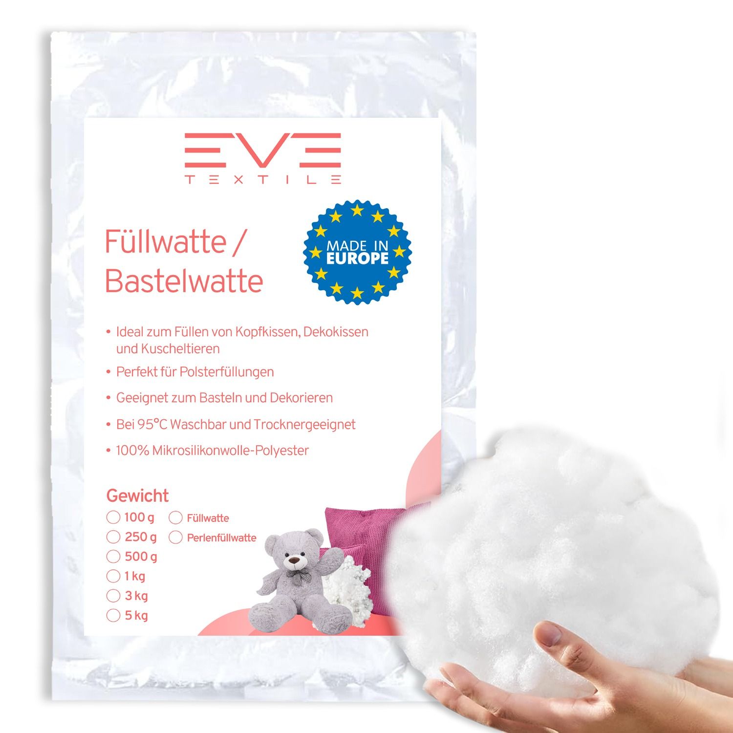 Weiße Füllwatte in einer transparenten Verpackung. Aufgedruckt: EVE TEXTILE, Füllwatte/Bastelwatte, Made in Europe. Watte in Händen.