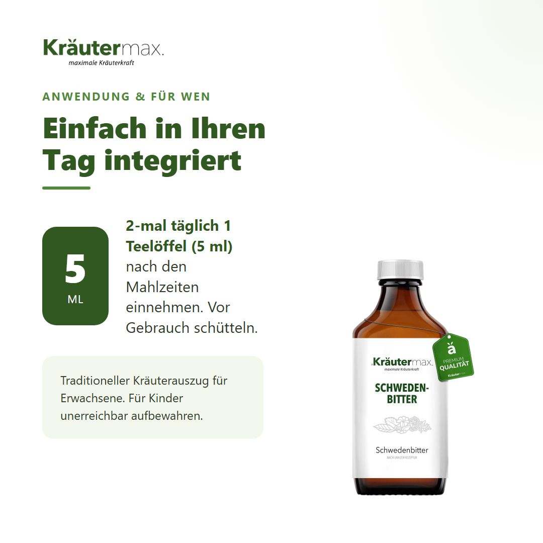 Anwendungshinweis für Kräutermax Schwedenbitter: 5 ml zweimal täglich nach dem Essen.