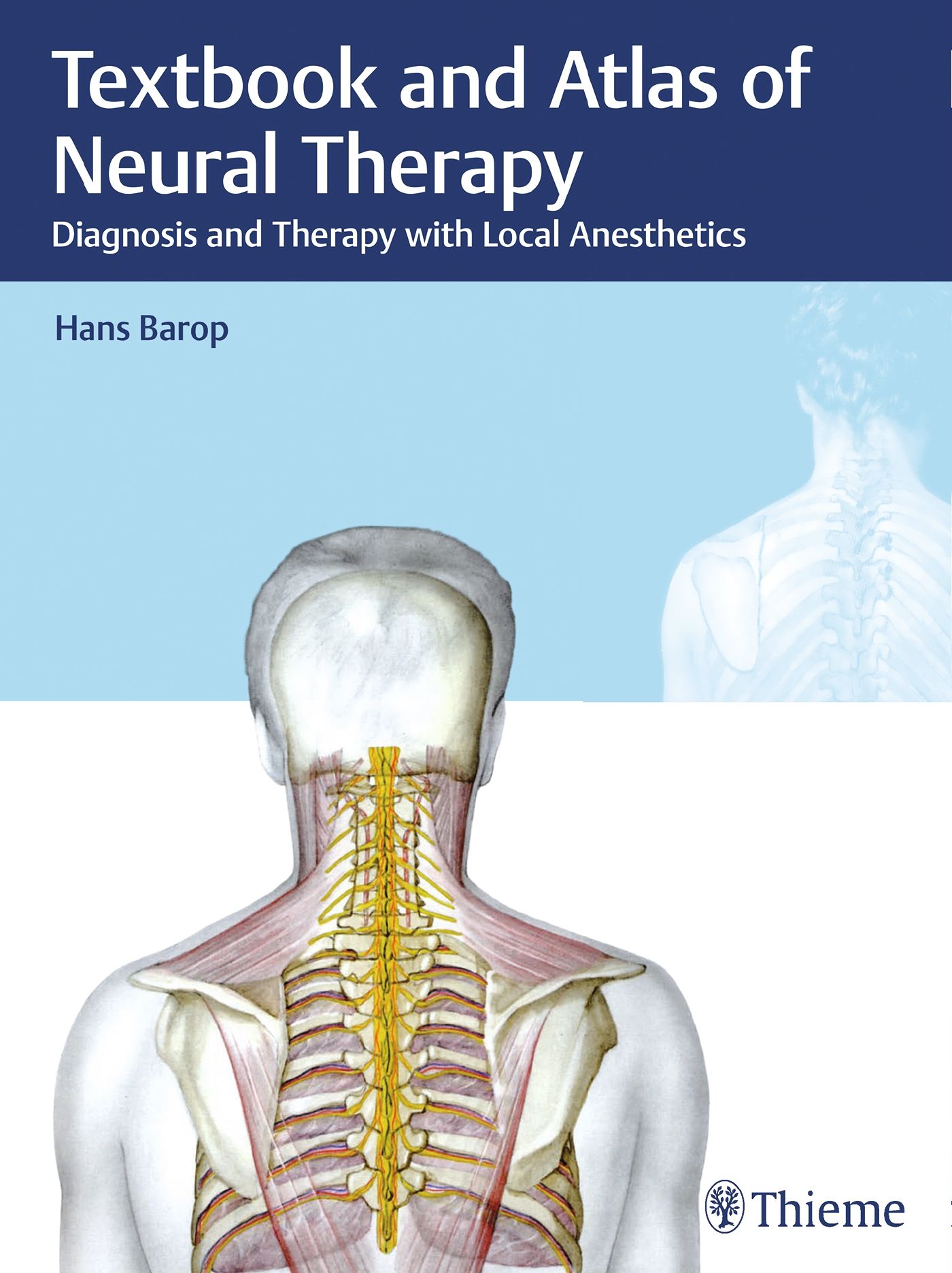 Buchcover mit Titel: Textbook and Atlas of Neural Therapy. Autor: Hans Barop. Anatomische Illustration des Rückens.