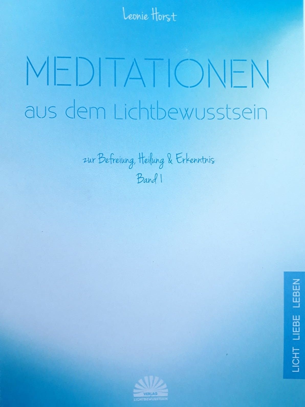 Meditationen aus dem Lichtbewusstsein