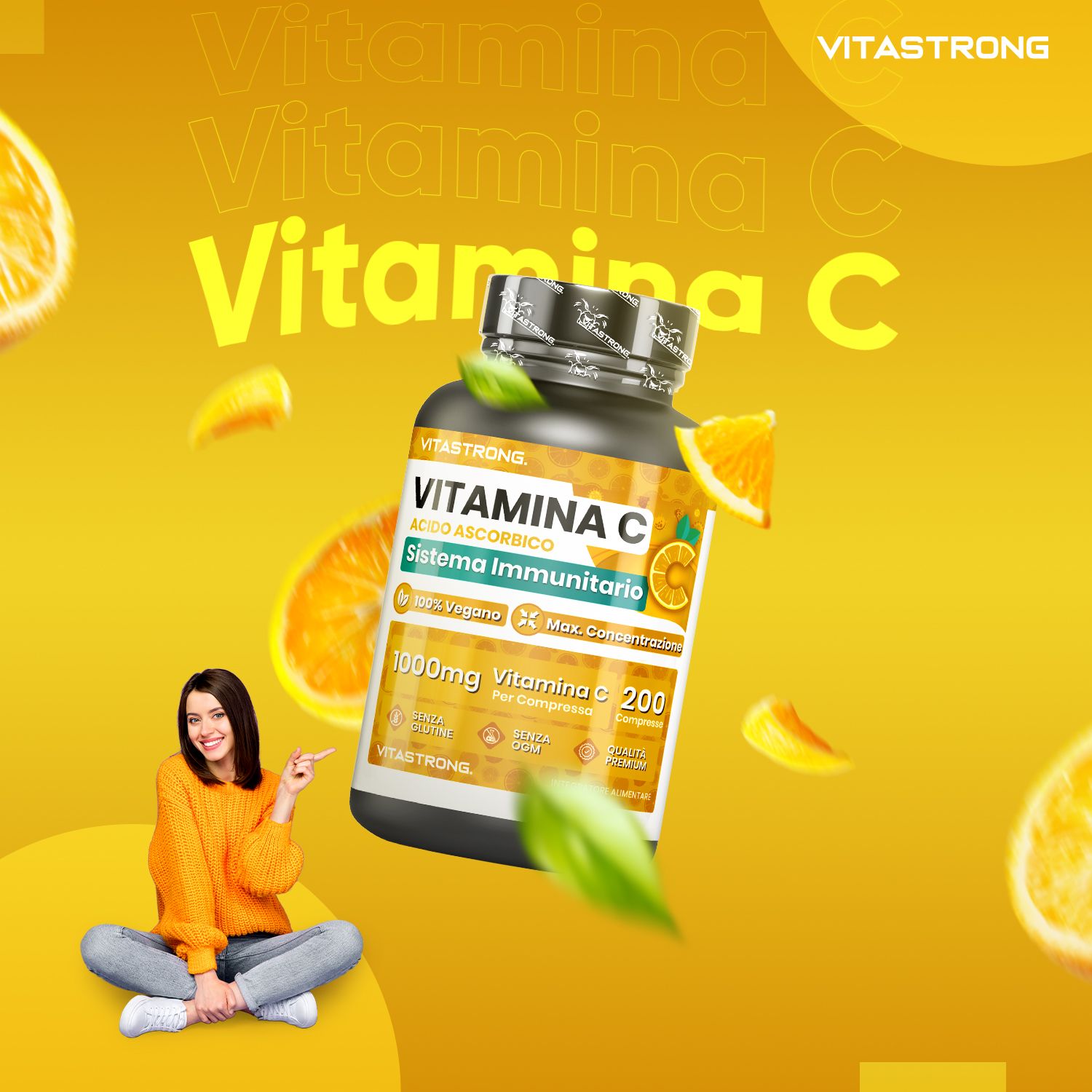 Werbung für Vitamin C. Frau mit Flasche, Orangen. Text: Vitamin C. Flasche: 1000mg Vitamin C, 200 Tabletten. Marke: VITASTORNG.