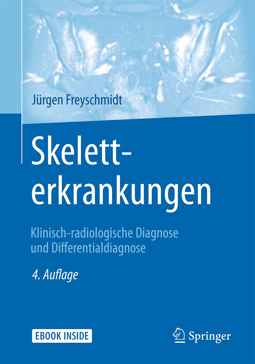 Buchcover "Skeletterkrankungen" von Jürgen Freyschmidt. Titel in Weiß auf blauem Hintergrund. Klinisch-radiologische Diagnose und Differentialdiagnose.