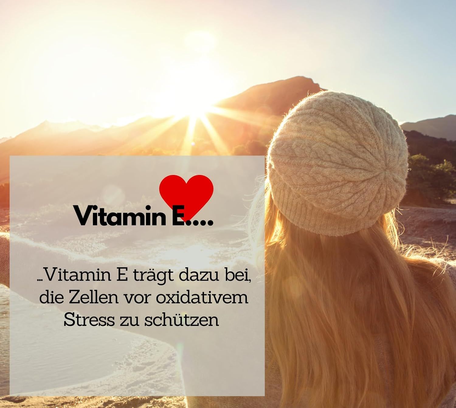 Person mit Mütze im Sonnenlicht. Text: Vitamin E... Vitamin E trägt dazu bei, die Zellen vor oxidativem Stress zu schützen.