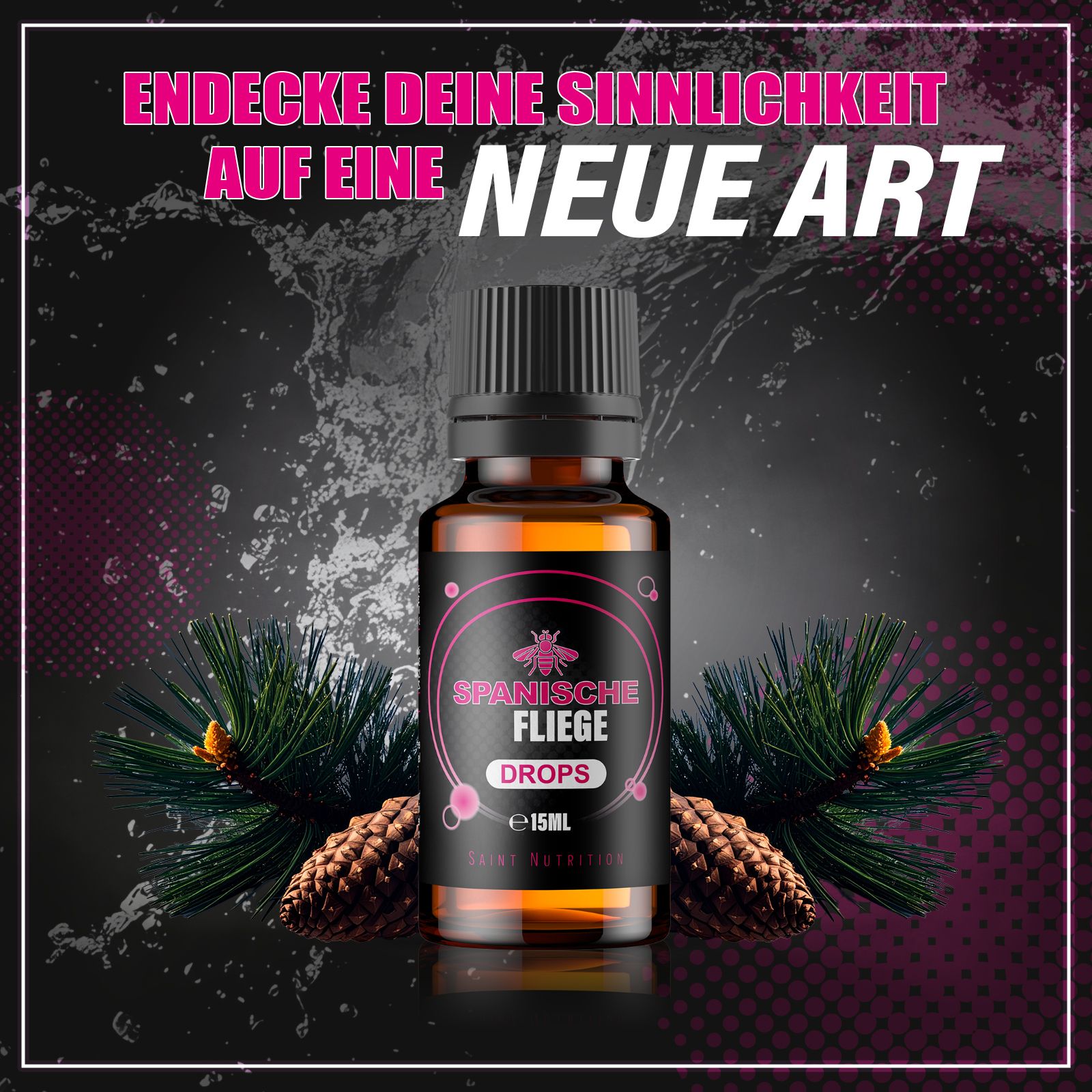Braune Glasflasche mit schwarzem Deckel, umgeben von Tannenzweigen und Zapfen. Rosa Schriftzug "Spanische Fliege Drops".