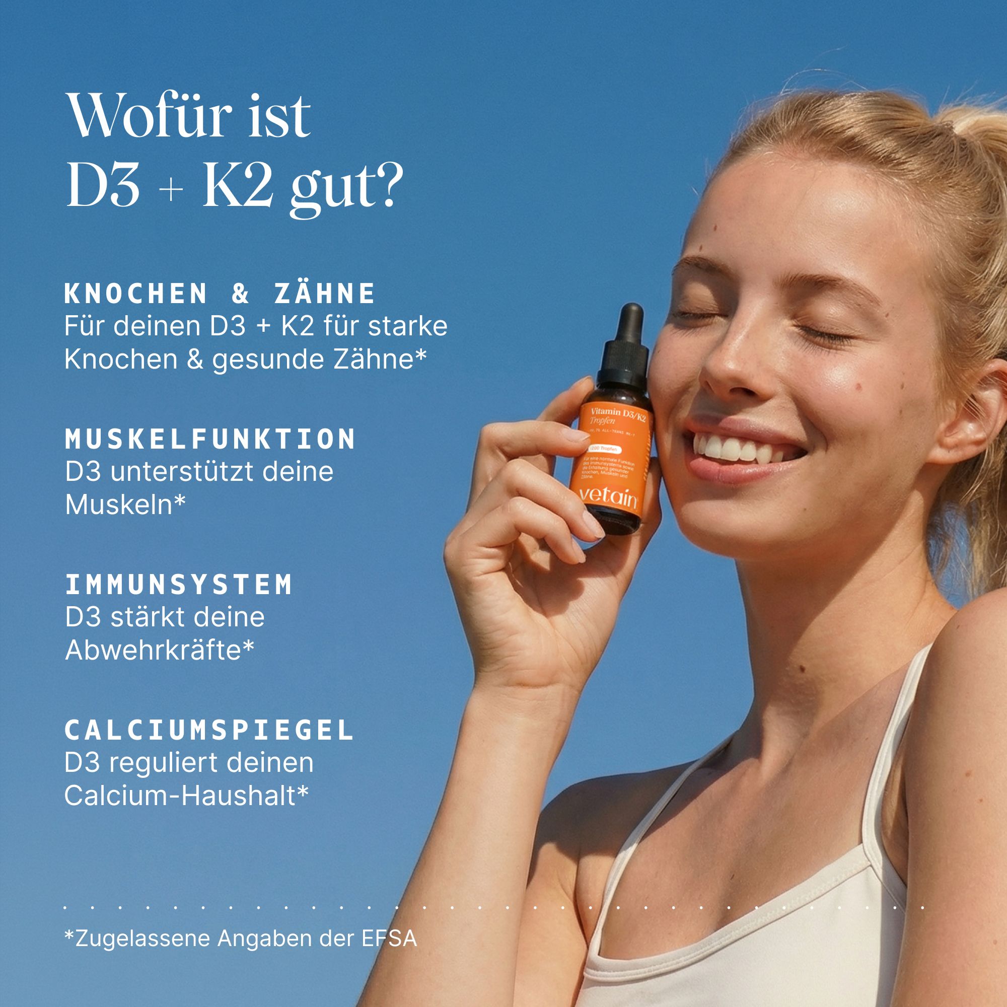Frau hält Vetain Vitamin D3/K2 Tropfen Flasche, erklärt Vorteile für Knochen, Muskeln, Immunsystem.