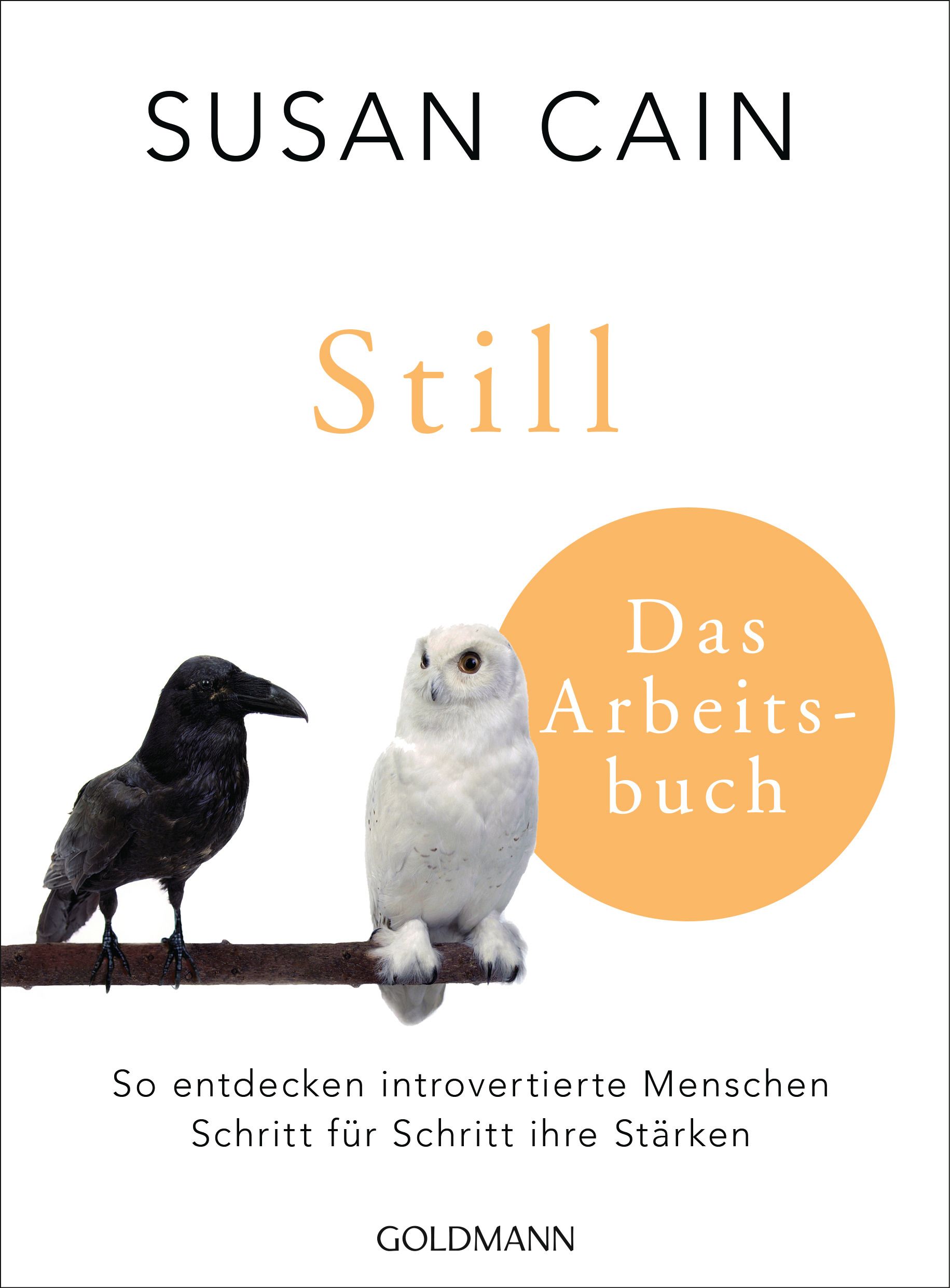 Buchcover mit Titel "Still - Das Arbeitsbuch". Autorin: Susan Cain. Abgebildet sind ein Rabe und eine Eule auf einem Ast.