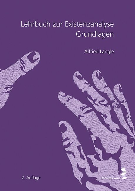 Buchcover: "Lehrbuch zur Existenzanalyse Grundlagen" von Alfred Längle. Lila Hintergrund mit Handzeichnungen. 2. Auflage, facultas wuv.