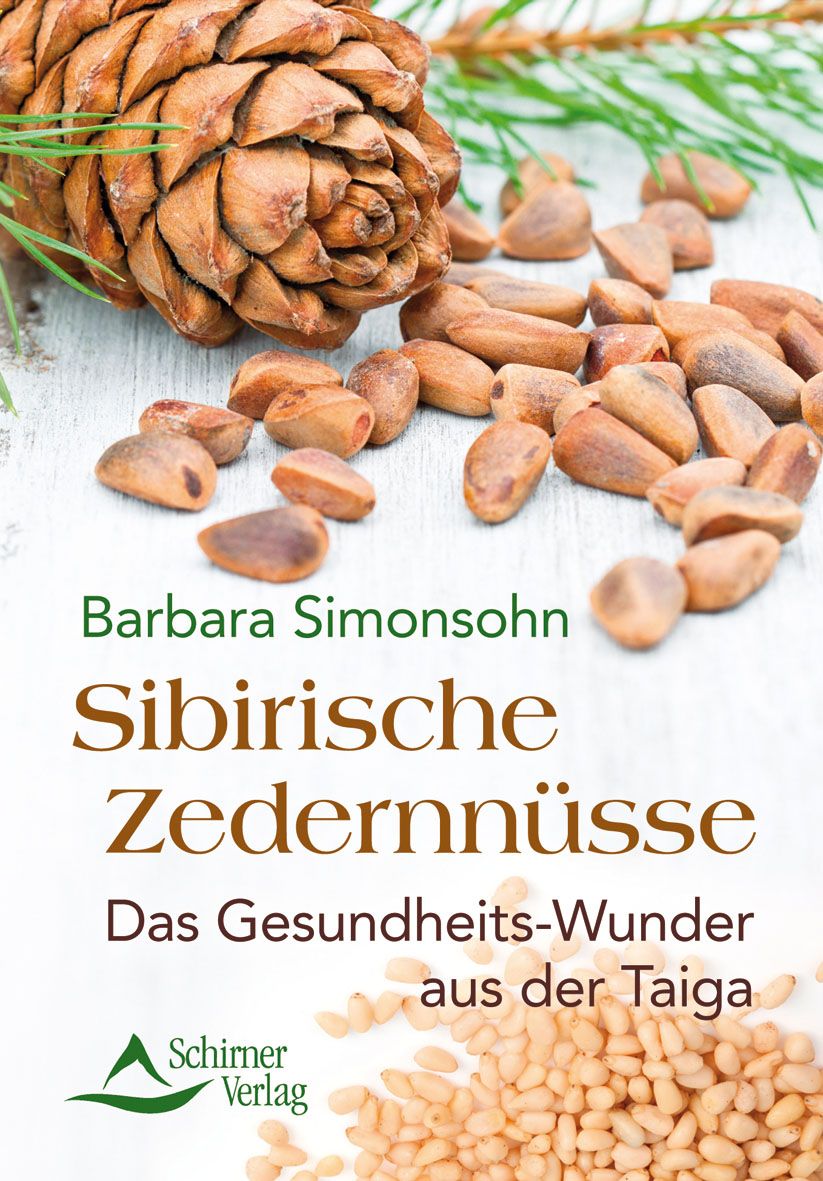 Buchcover mit Titel "Sibirische Zedernnüsse". Autor: Barbara Simonsohn. Verlag: Schirner Verlag. Abbildung von Zedernnüssen und Zapfen.