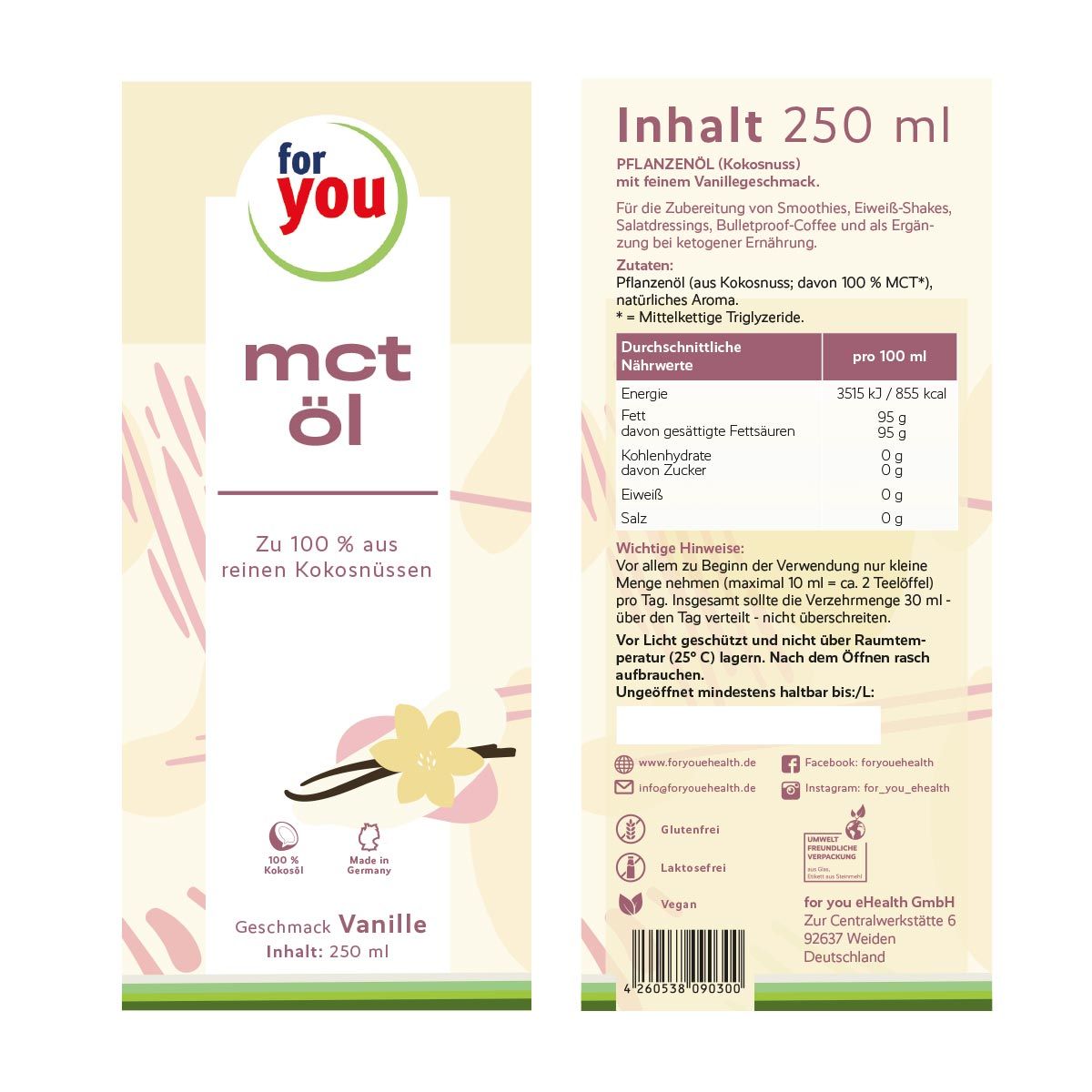 Weißes Etikett mit Text und Nährwertangaben. Aufschrift: for you mct öl. Geschmack Vanille. Inhalt 250 ml.