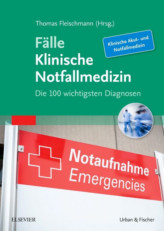 Fälle Klinische Notfallmedizin