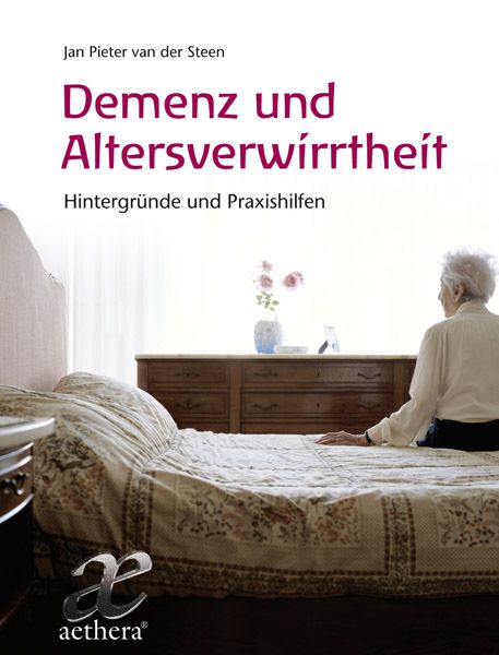 Demenz und Altersverwirrtheit