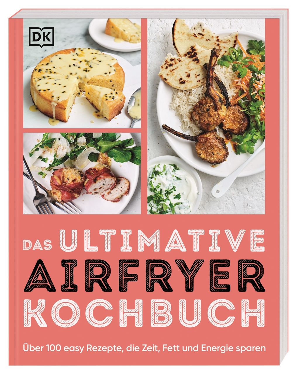 Kochbuch mit dem Titel "Das ultimative Airfryer Kochbuch". Auf dem Cover sind Gerichte abgebildet, darunter Tacos.