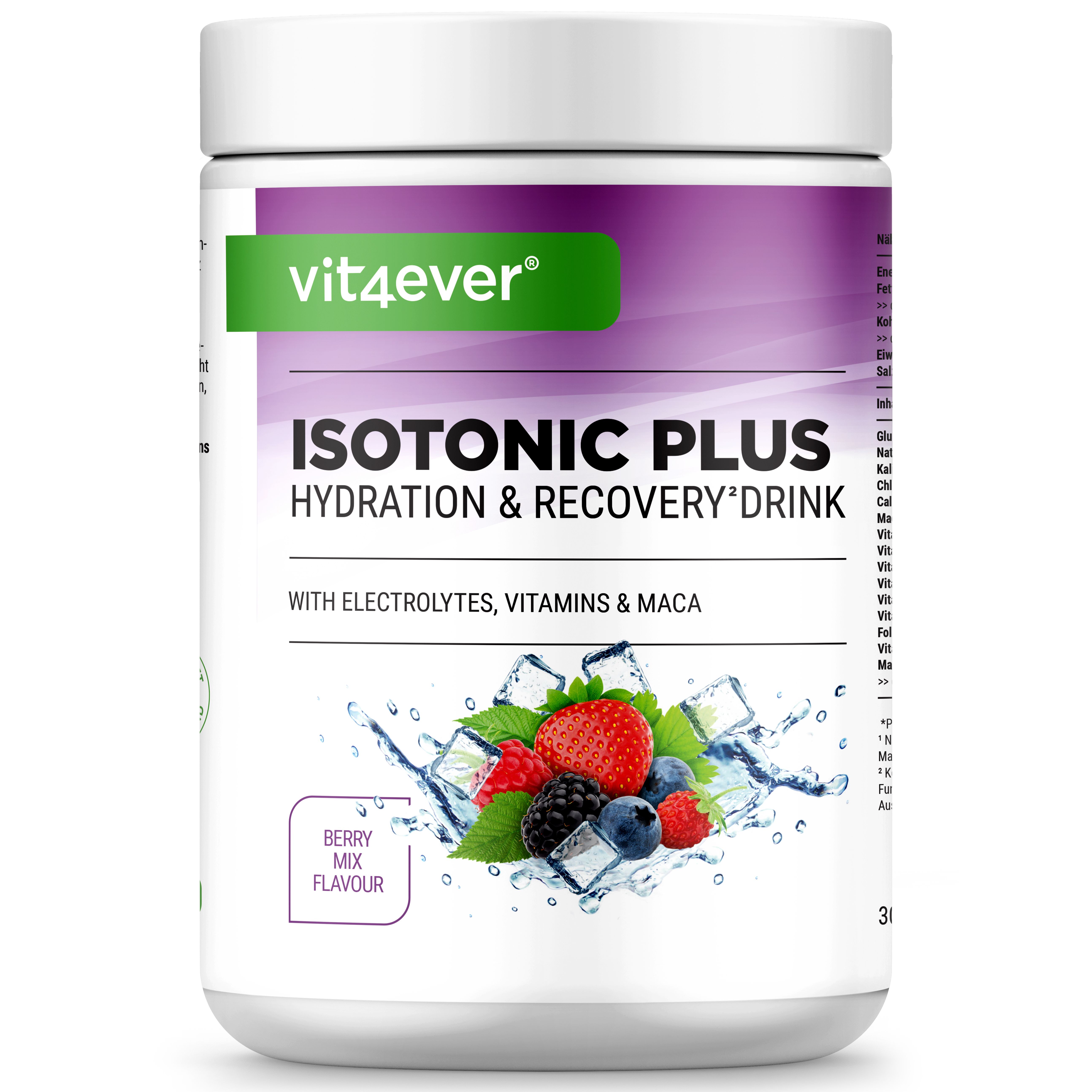 Weiße Dose mit grünem Etikett. Aufschrift: vit4ever Isotonic Plus, Hydration & Recovery Drink. Abbildung von Früchten und Eiswürfeln.