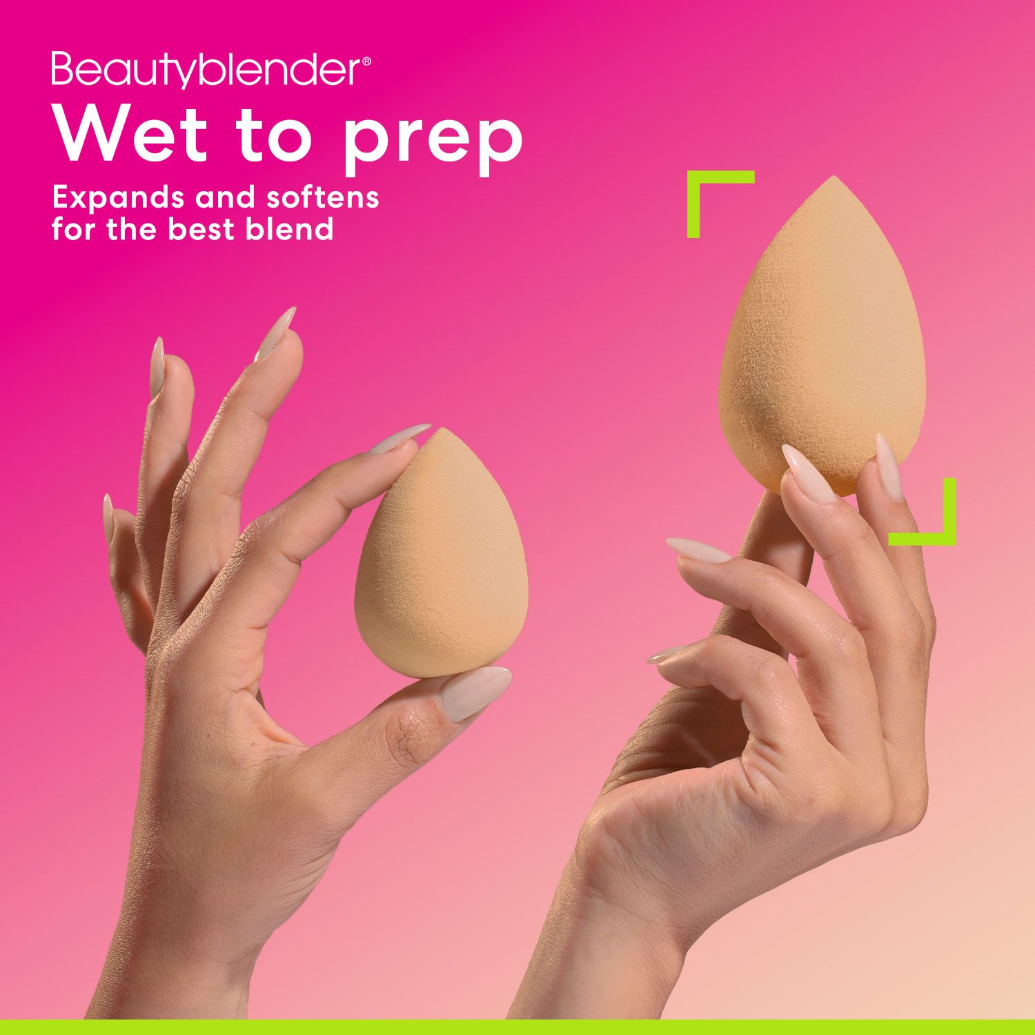 Zwei Hände halten Beautyblender-Schwämme. Text: Wet to prep. Expandiert und macht weich für das beste Ergebnis. Beigefarbene Schwämme.