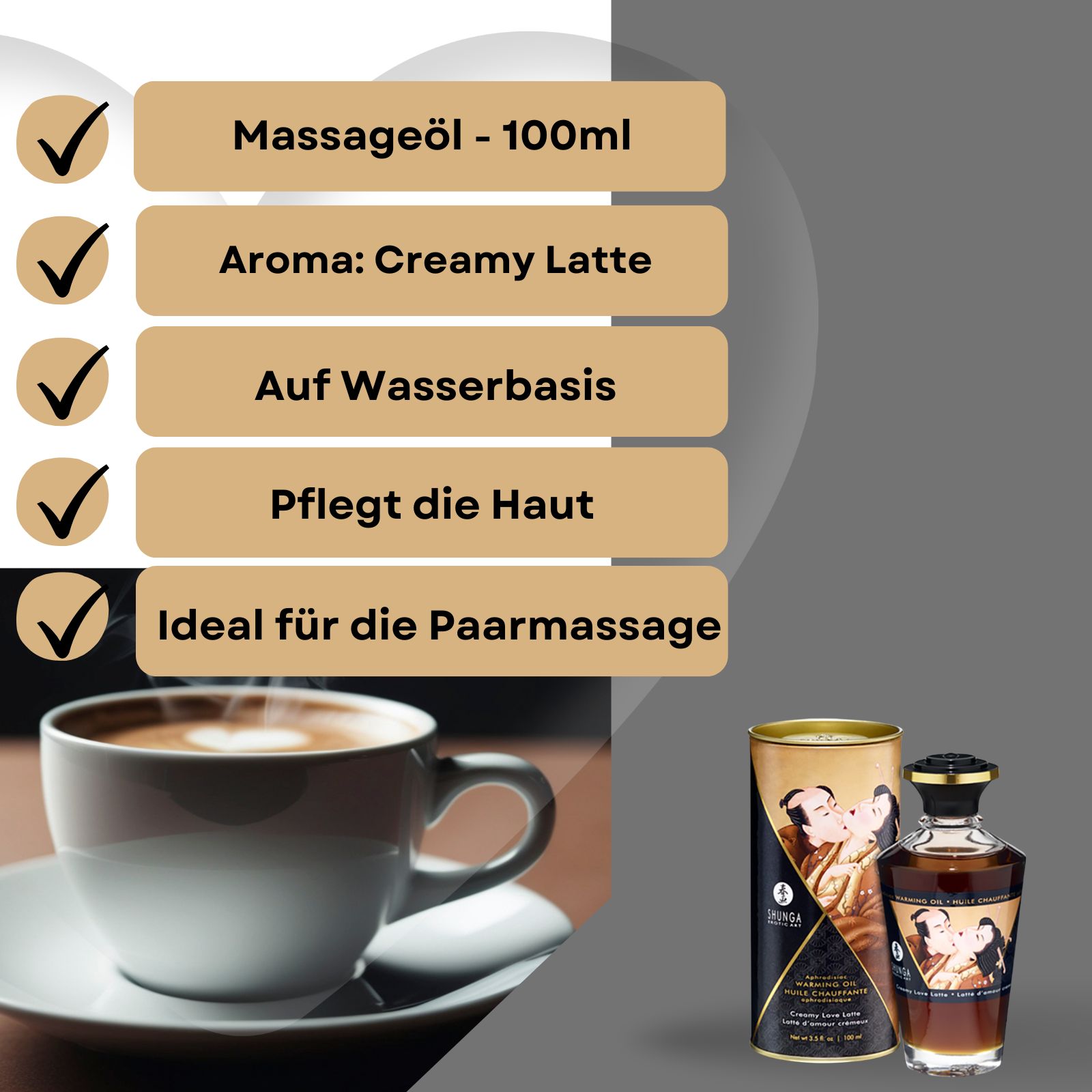 Produkt neben Kaffeetasse. Text: Massageöl, Aroma: Creamy Latte, Auf Wasserbasis, Pflegt die Haut, Ideal für die Paarmassage.