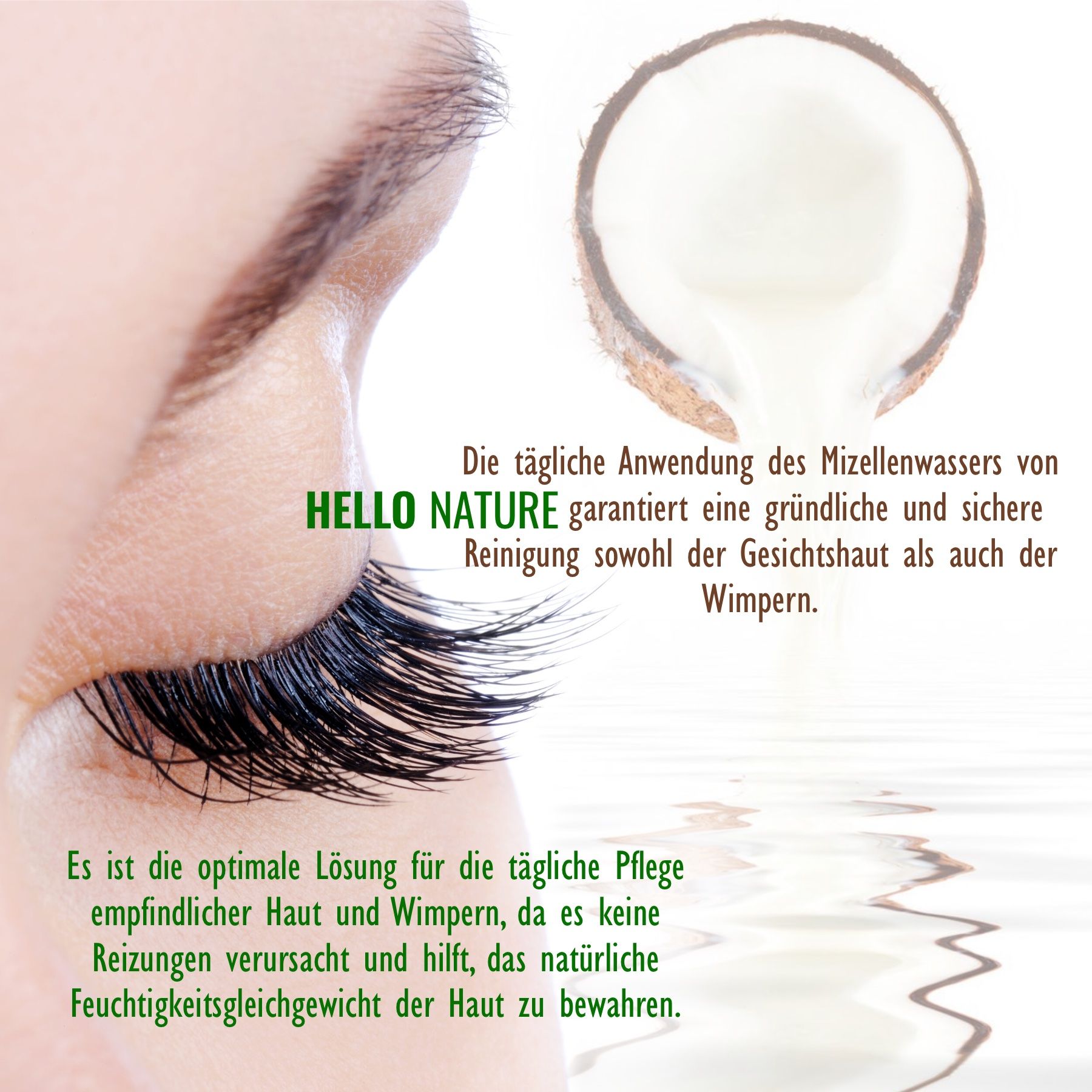 Auge und Kokosnuss. Text: Anwendung des Mizellenwassers von Hello Nature. Für Reinigung von Haut und Wimpern.