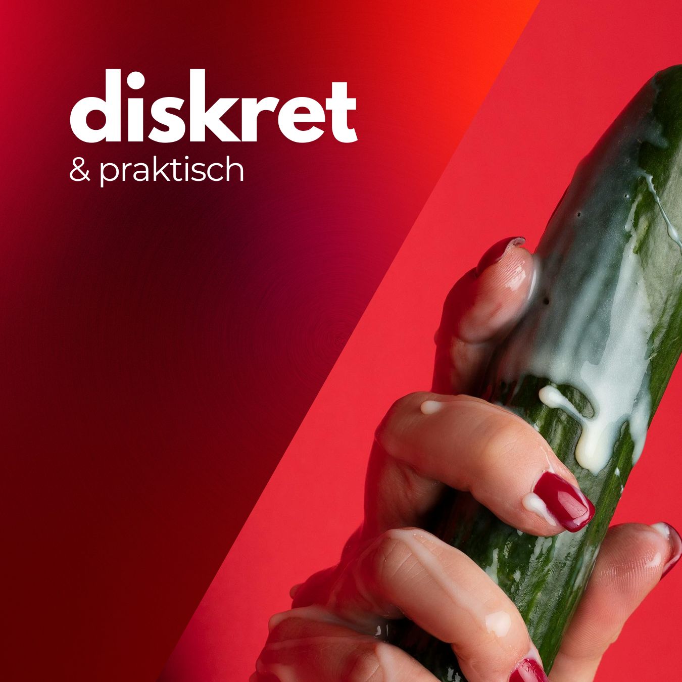 Text auf rotem Hintergrund: "diskret & praktisch". Eine Hand hält eine Gurke.