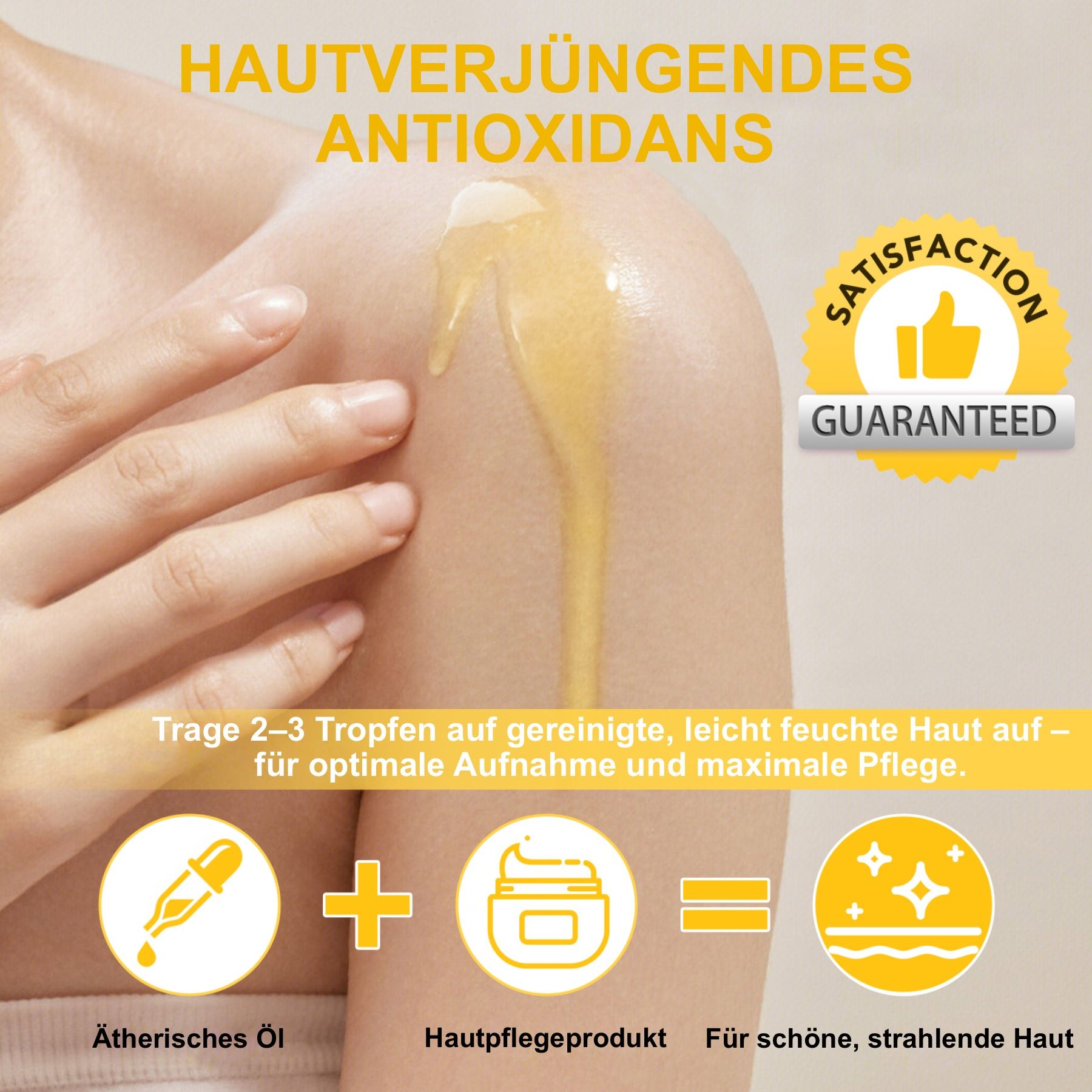 Person mit Öl auf der Schulter. Text: Hautverjüngendes Antioxidans. Anwendung: 2-3 Tropfen auf gereinigte Haut.