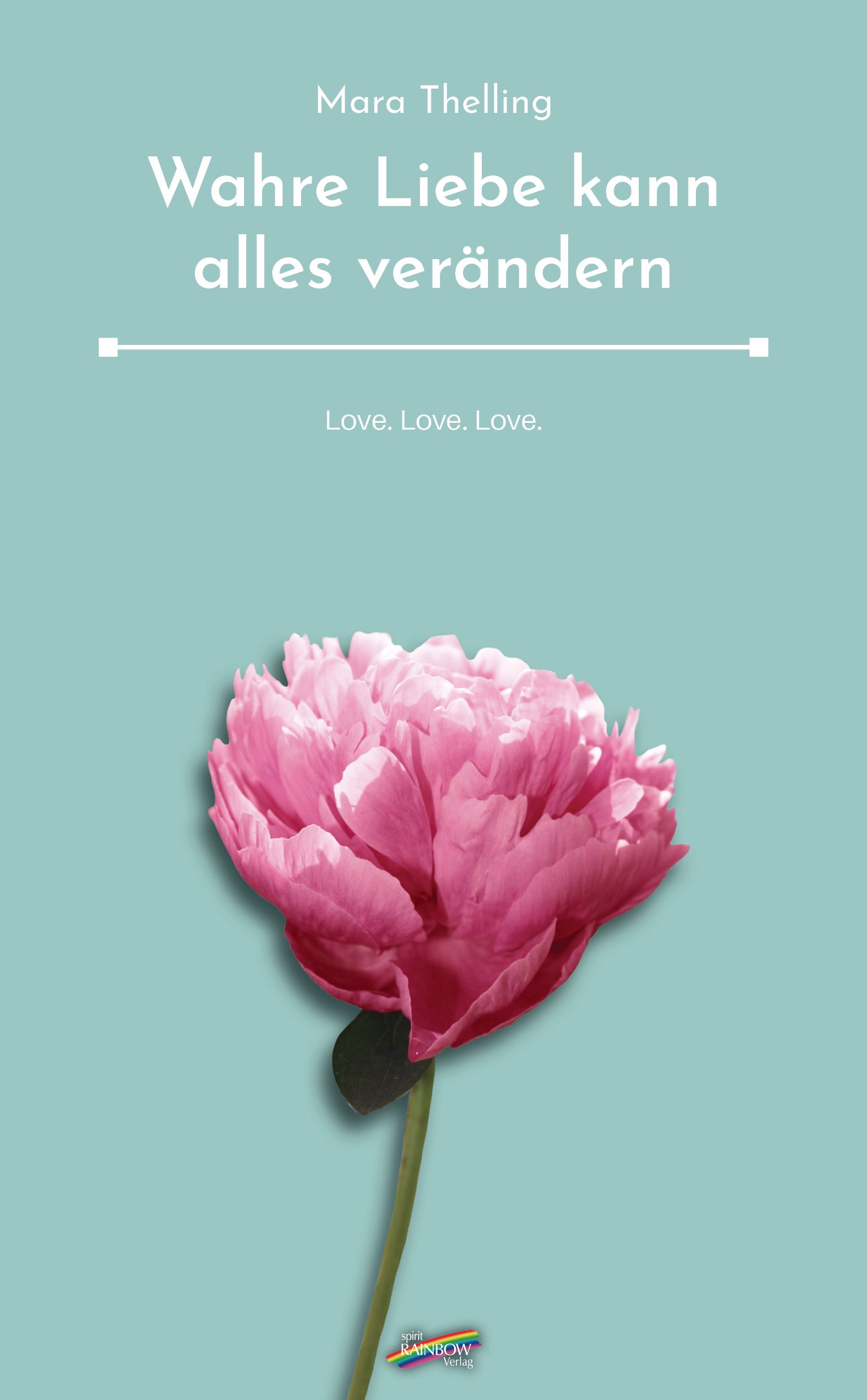 Wahre Liebe kann alles verändern