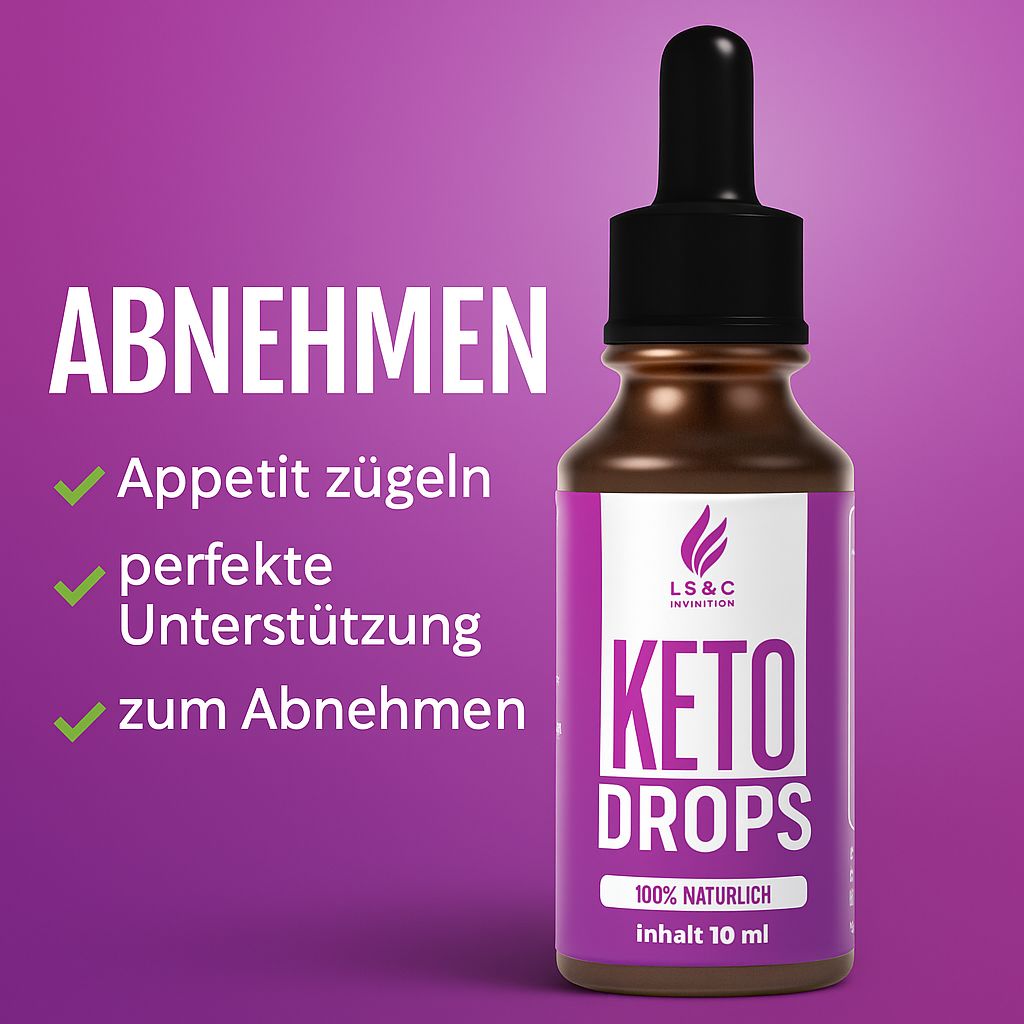 Flasche mit LS&C Nutrition, Keto Drops, 100% natürlich, Inhalt 10 ml. Text: Abnehmen, Appetit zügeln, perfekte Unterstützung.