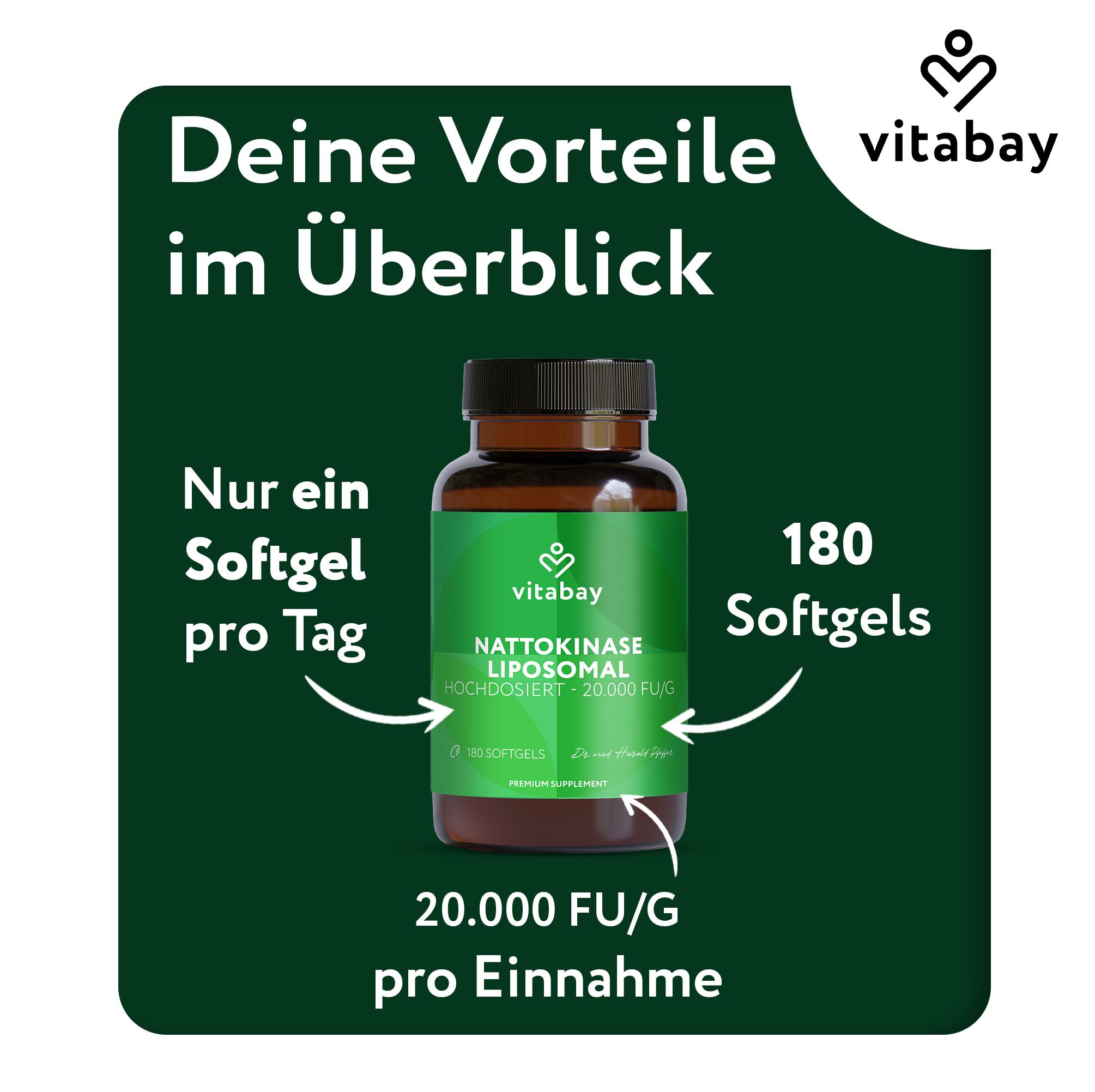 Braune Flasche mit grüner Beschriftung. Vitabay Logo. Text: Nattokinase Liposomal. 180 Softgels. 20.000 FU/G pro Einnahme.