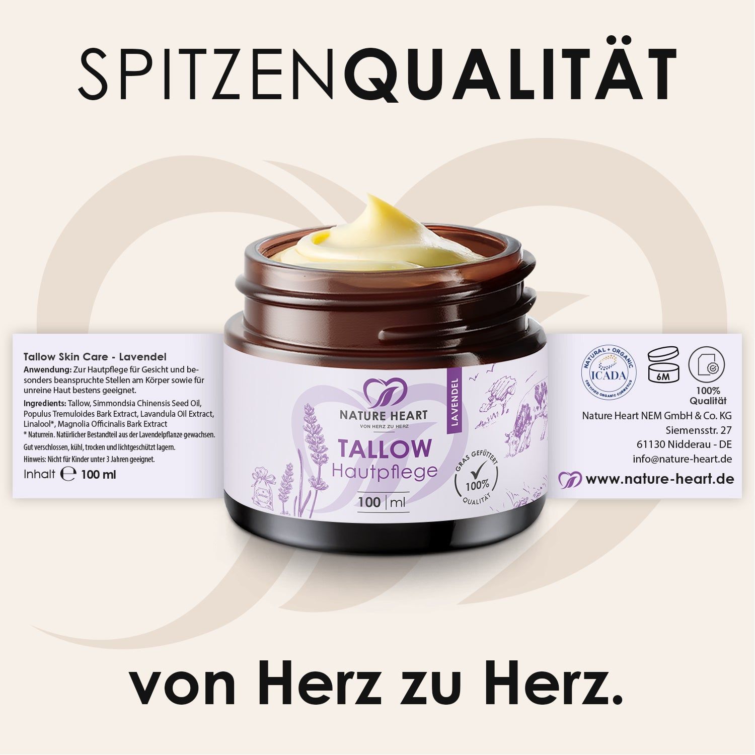 Glas mit Creme, Text: Tallow Hautpflege, Lavendel, Nature Heart. Text: 100 ml, von Herz zu Herz. Inhaltsstoffe.
