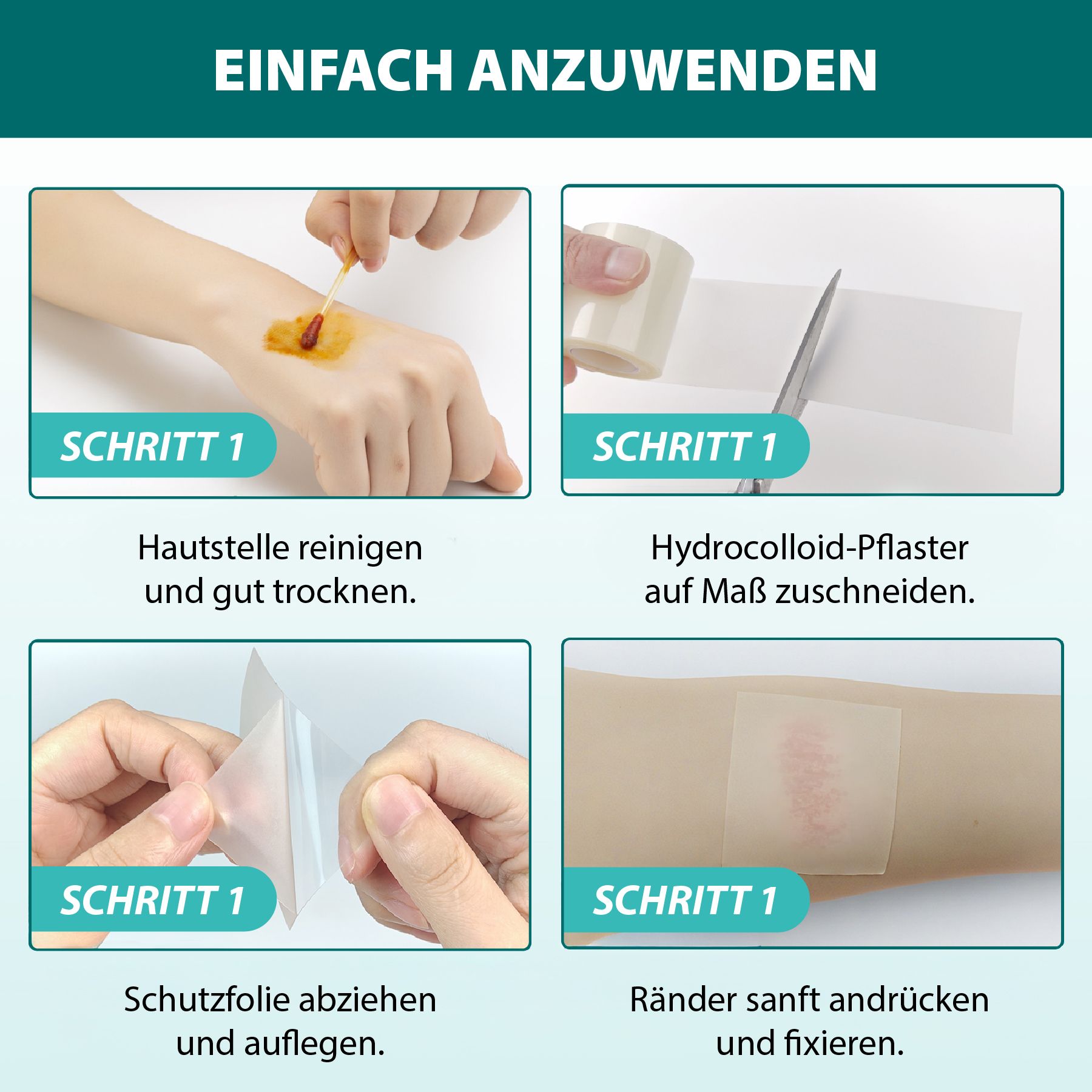 Hydrokolloid-Pflaster Anwendung. Schritt 1: Haut reinigen, trocknen. Zuschneiden. Schutzfolie abziehen. Andrücken.