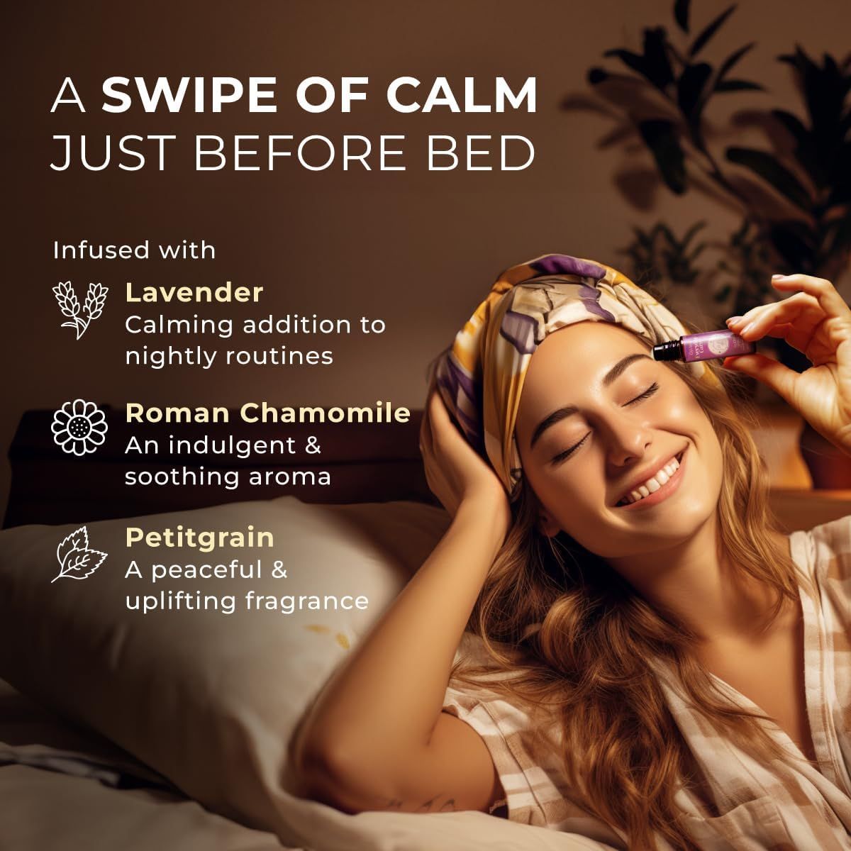 Frau mit Roll-on. Text: "A Swipe of Calm". Inhaltsstoffe: Lavendel, römische Kamille, Petitgrain. Produktanwendung nicht dargestellt.