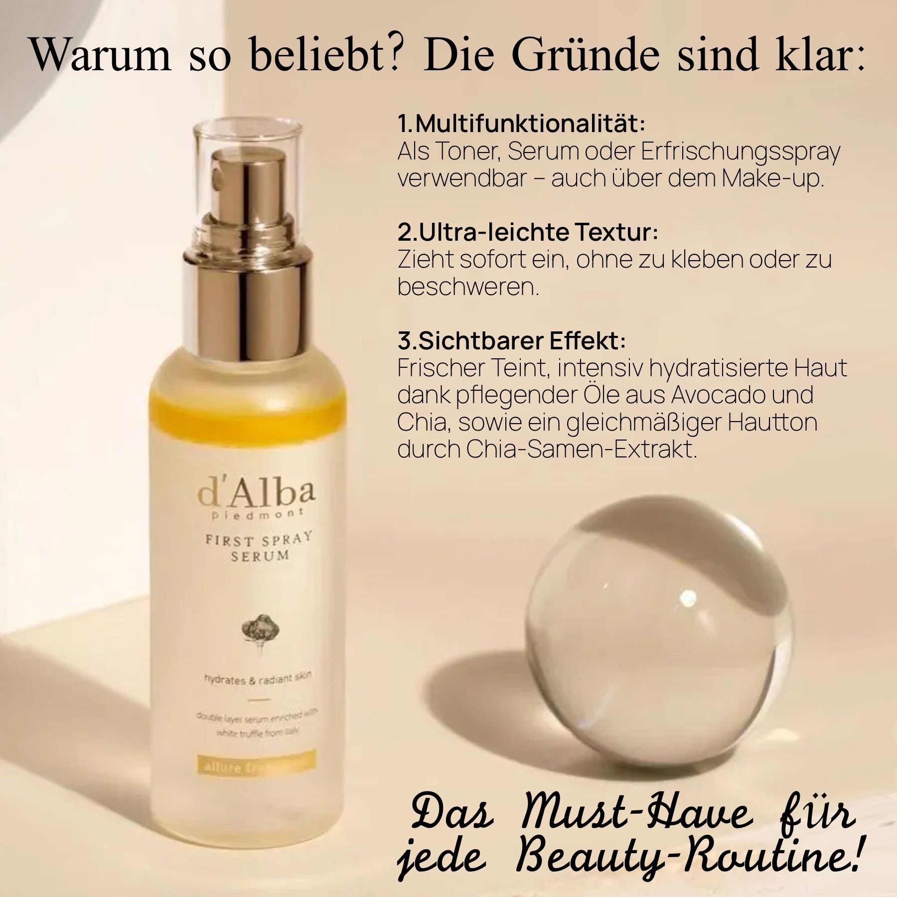 Sprühflasche mit goldfarbener Kappe. Text: d'Alba, First Spray Serum. Kugel. Text: Must-Have für jede Beauty-Routine.