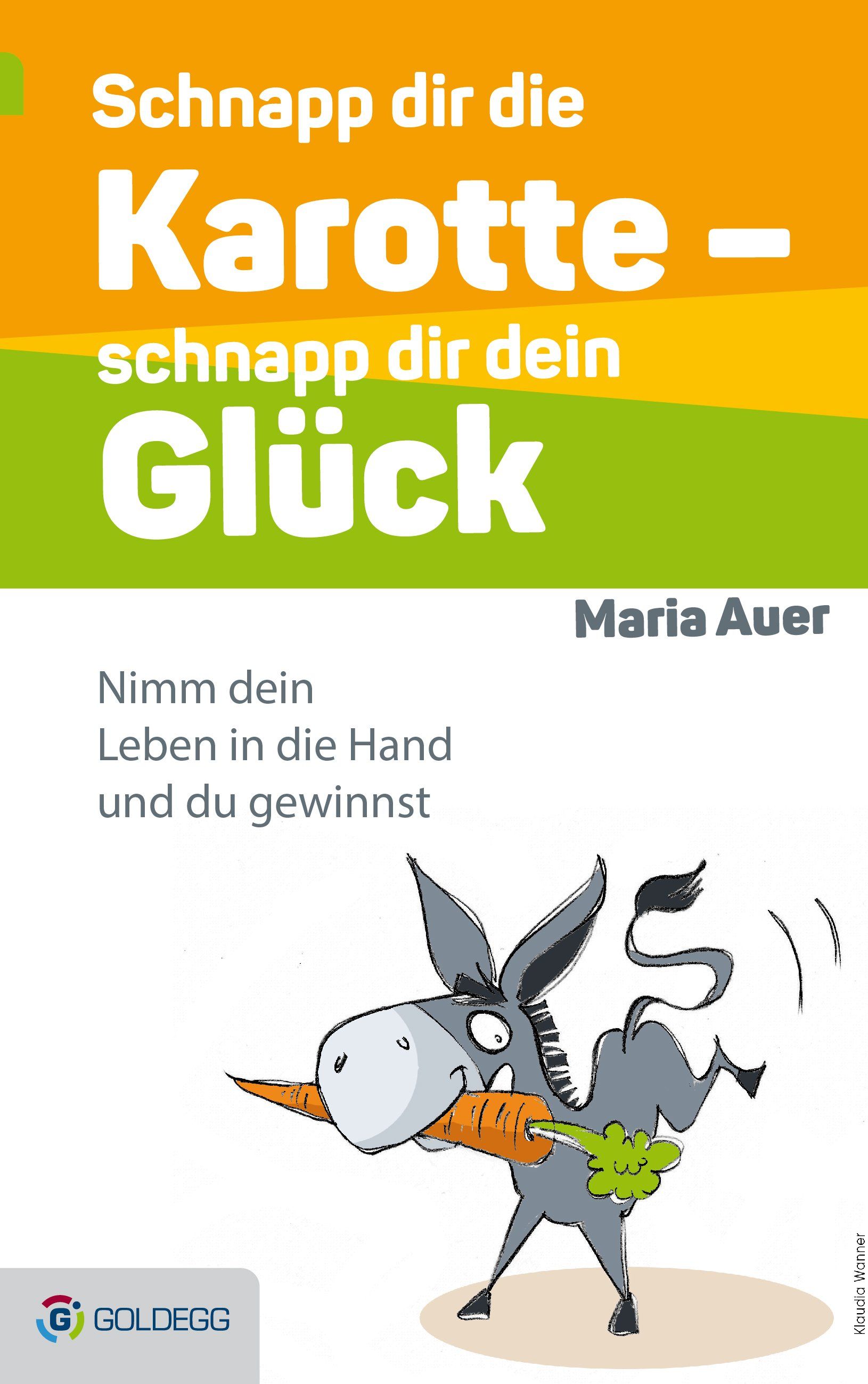 Schnapp dir die Karotte - schnapp dir dein Glück!