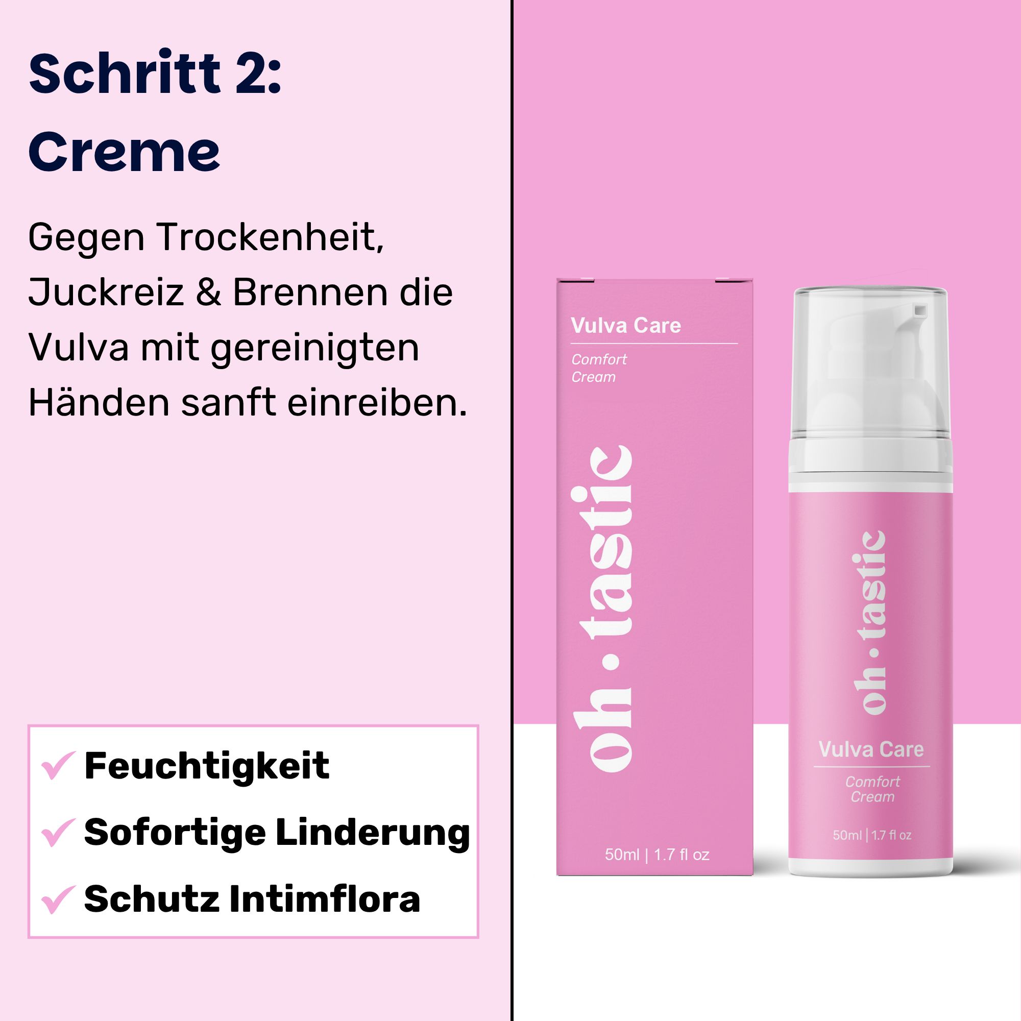 Rosa Flasche mit Pumpverschluss und rosa Schachtel. Text: oh.tastic, Vulva Care, Comfort Cream. Text: Feuchtigkeit, Sofortige Linderung, Schutz Intimflora.