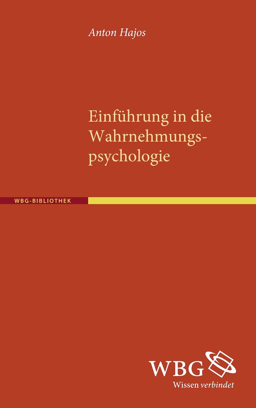Einführung in die Wahrnehmungspsychologie