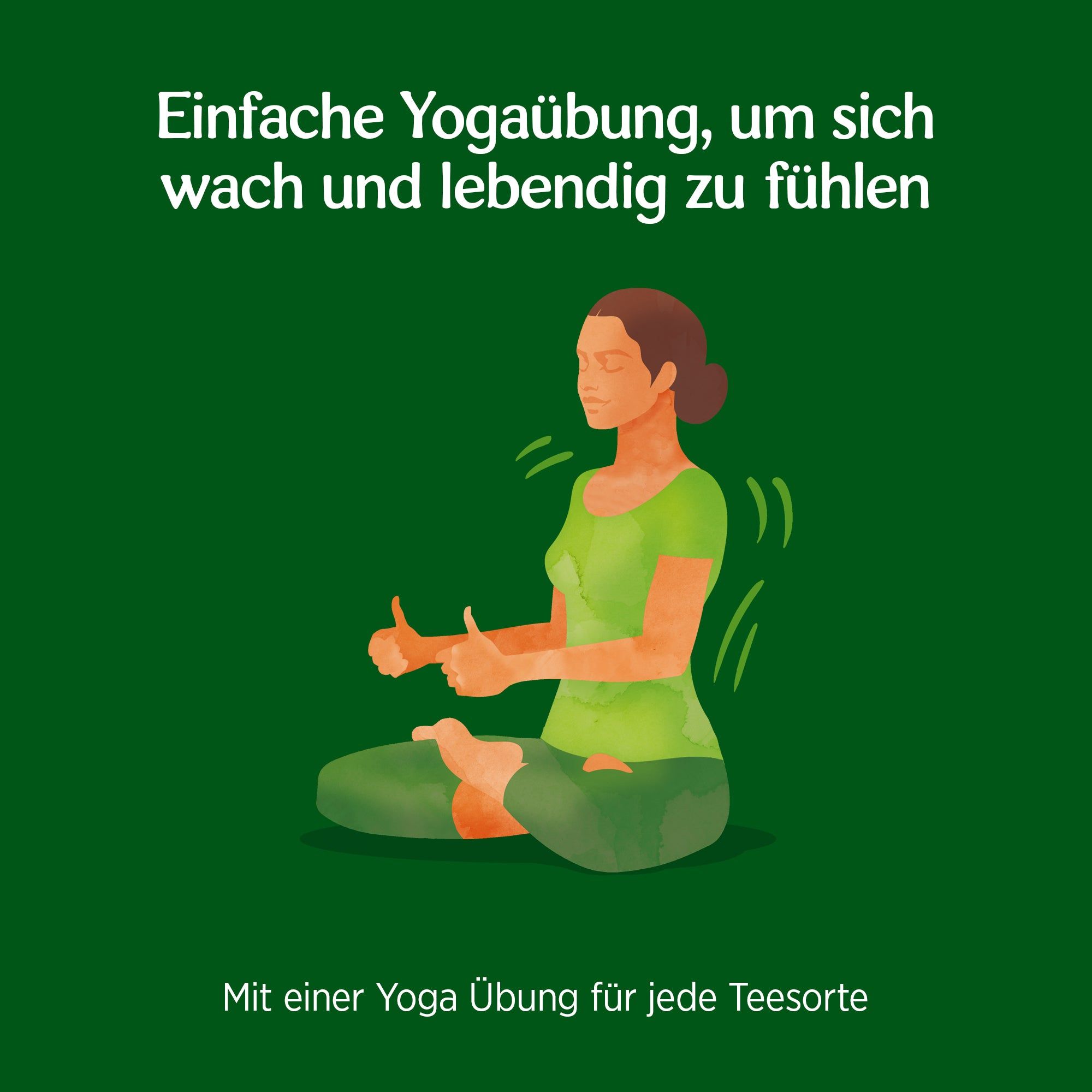 Illustration einer Frau in Yoga-Pose. Text: Einfache Yogaübung, um sich wach und lebendig zu fühlen. Grüner Hintergrund.