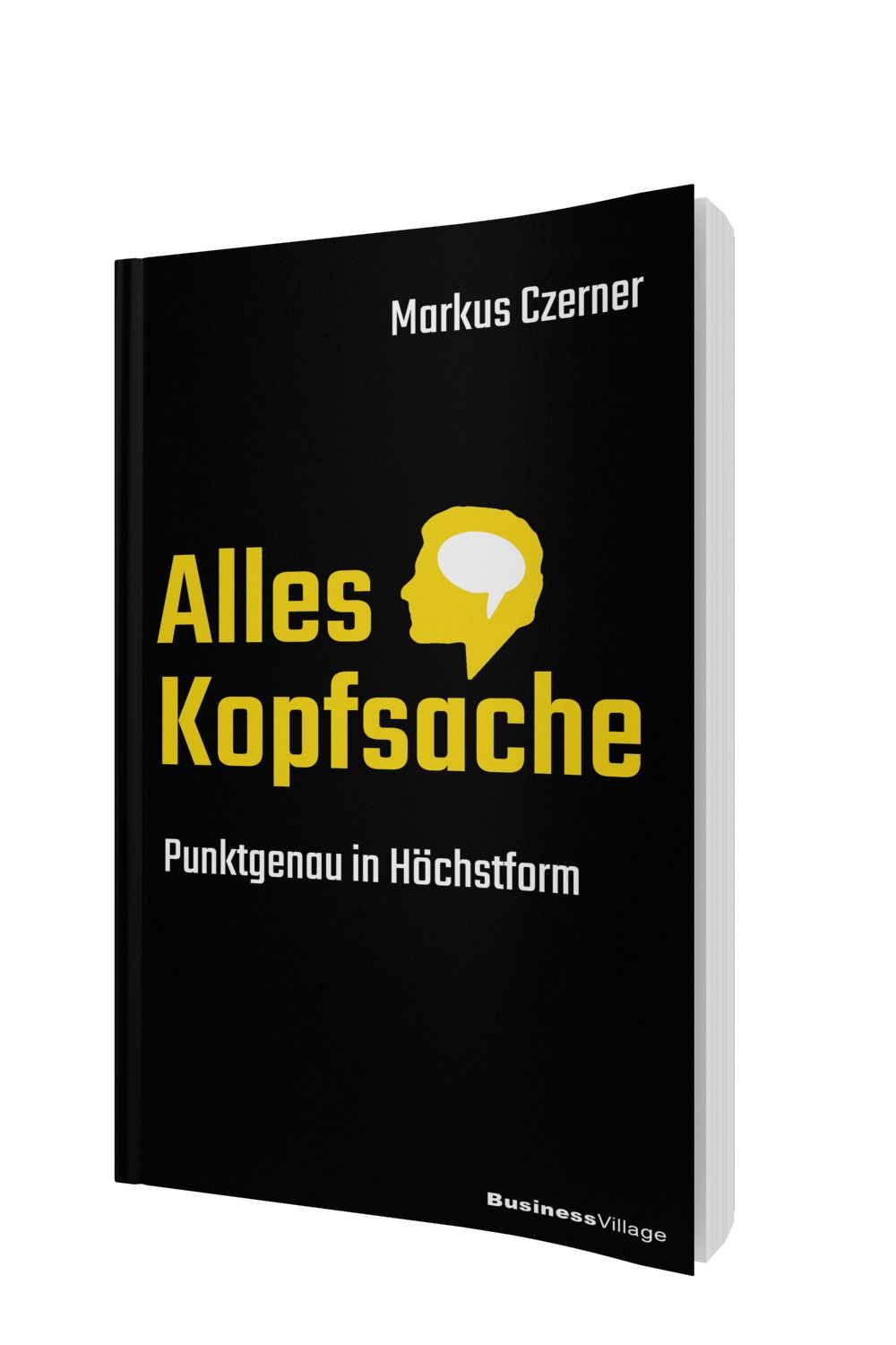 Buch mit schwarzem Einband. Titel: Alles Kopfsache. Autor: Markus Czner. Gelbes Logo: Kopf mit Sprechblase. Schrift in Gelb und Weiß.