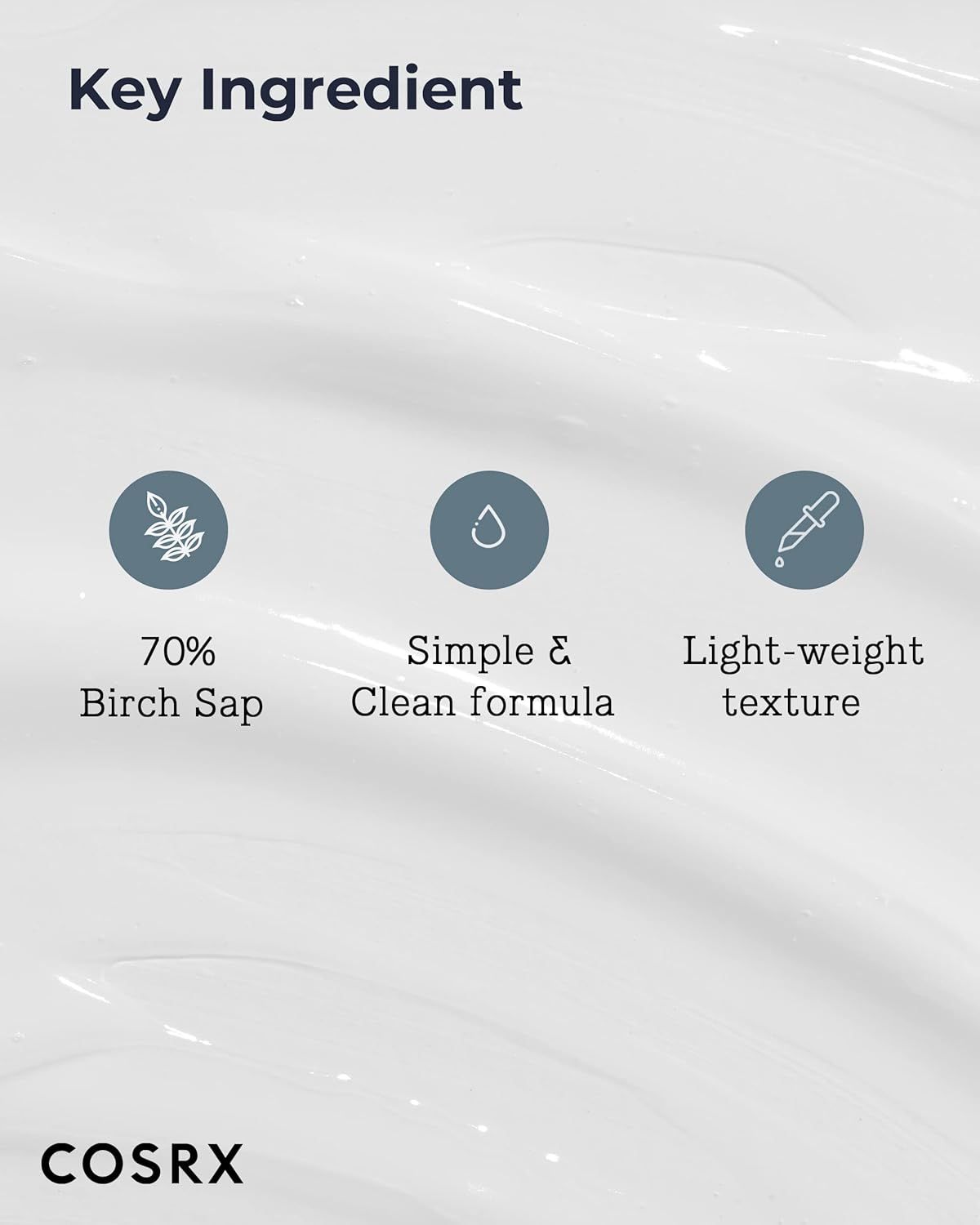 Nahaufnahme von weißer Creme. Text: 70% Birch Sap, Simple & Clean formula, Light-weight texture. Marke COSRX.