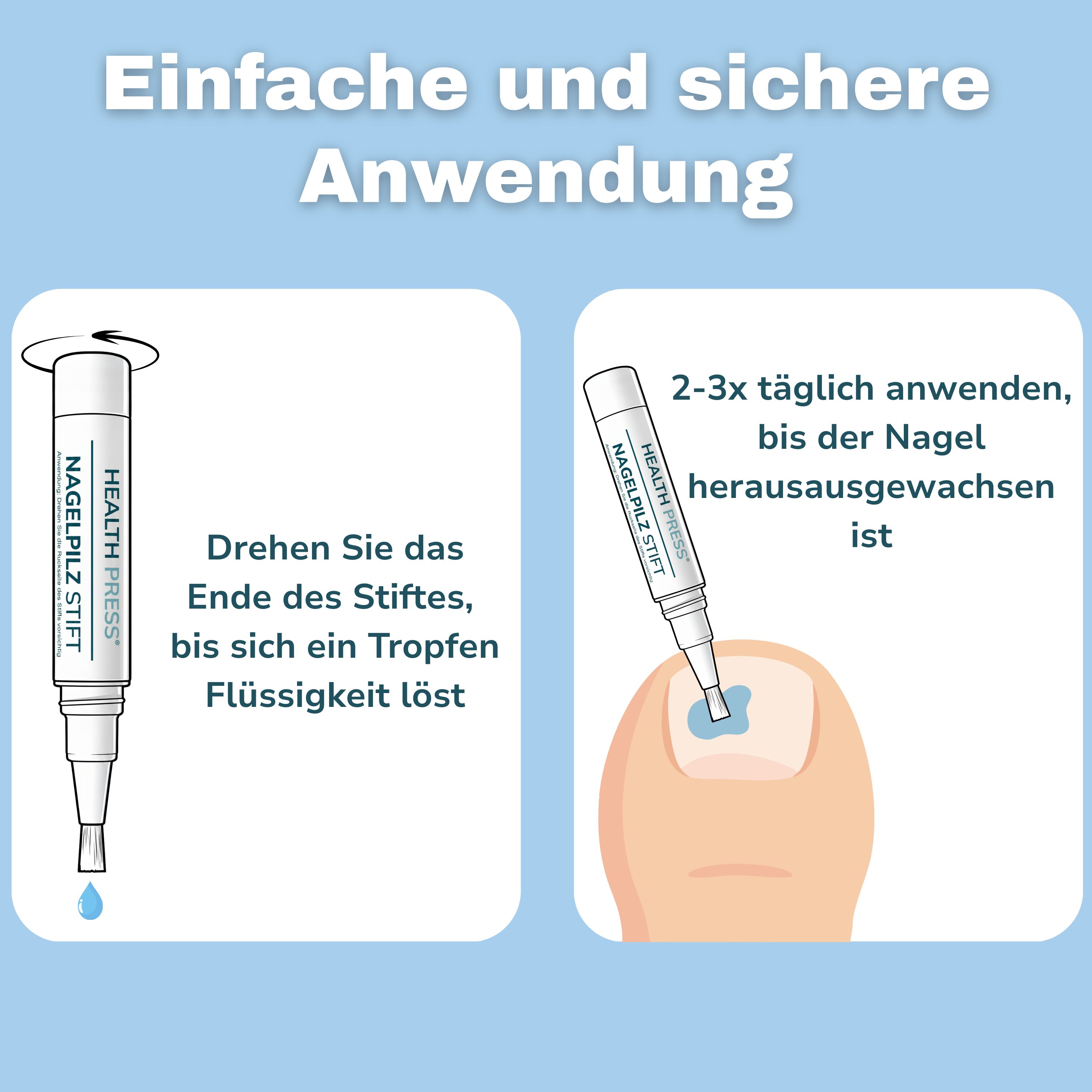 Anwendung des Stifts auf einem Zehennagel. Text: Health Press Nagelpilz Stift. Tropfen Flüssigkeit.