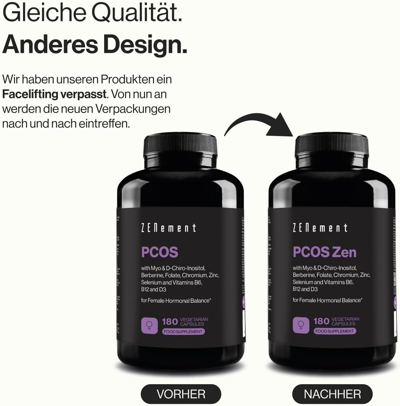 Vergleich: Vorher und Nachher. Zwei Flaschen Zenement PCOS Zen. Gleiche Qualität, anderes Design. Pfeil zeigt auf neues Design.