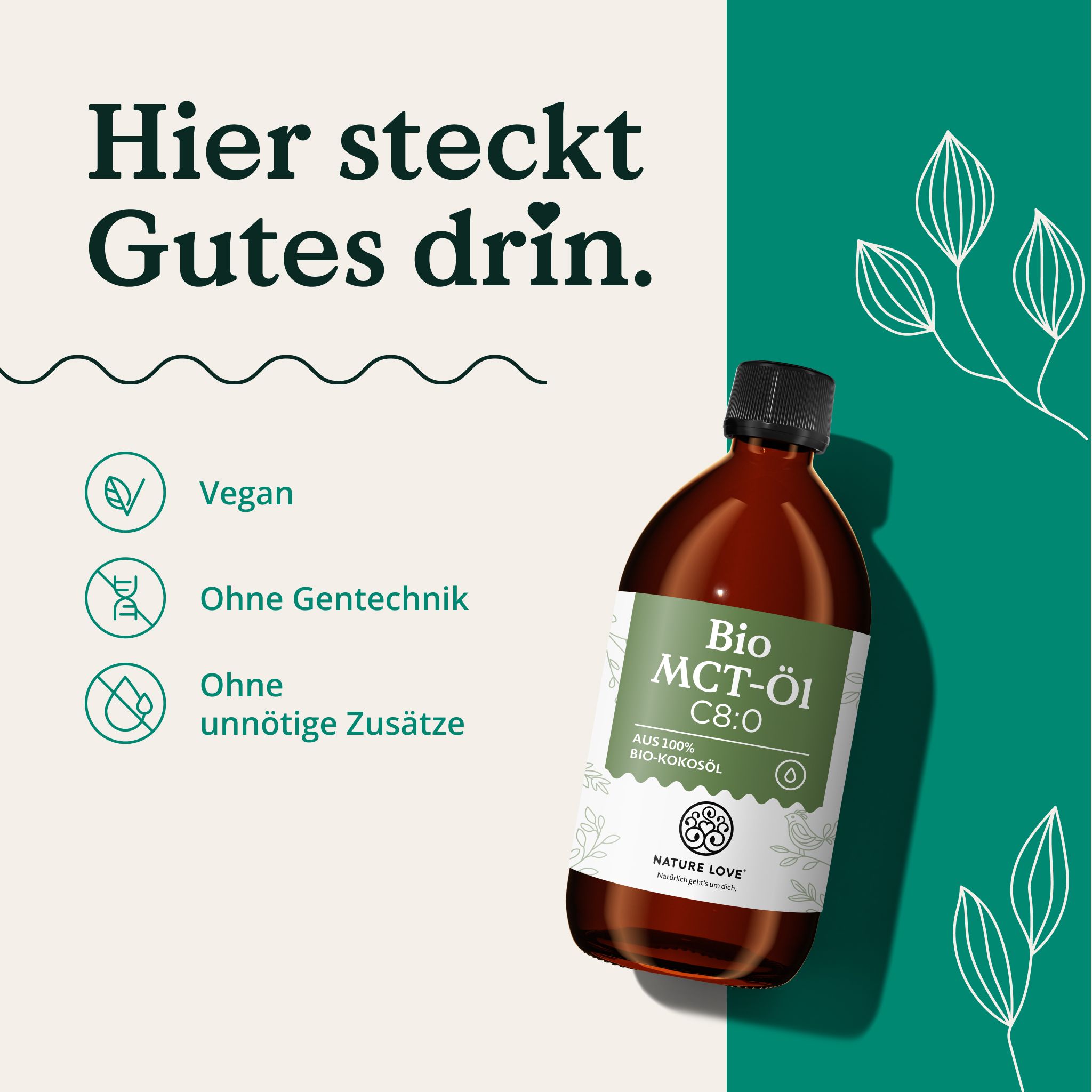 Braune Glasflasche mit Nature Love Bio MCT-Öl C8:0, aus 100% Bio-Kokosöl. Links Icons: Vegan, Ohne Gentechnik, Ohne unnötige Zusätze.