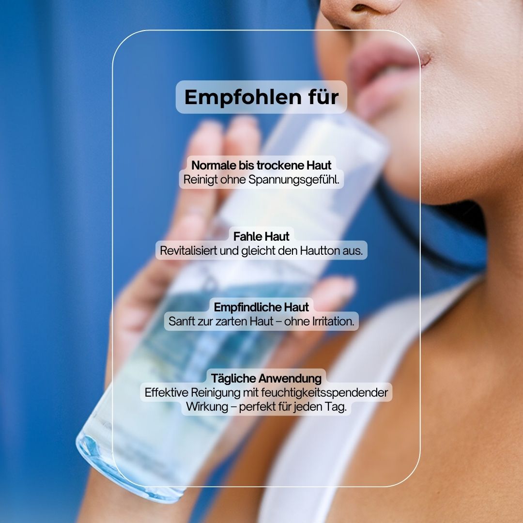 Produktflasche mit Text. Text: Empfohlen für: Normale bis trockene Haut, fahle Haut, empfindliche Haut, tägliche Anwendung.