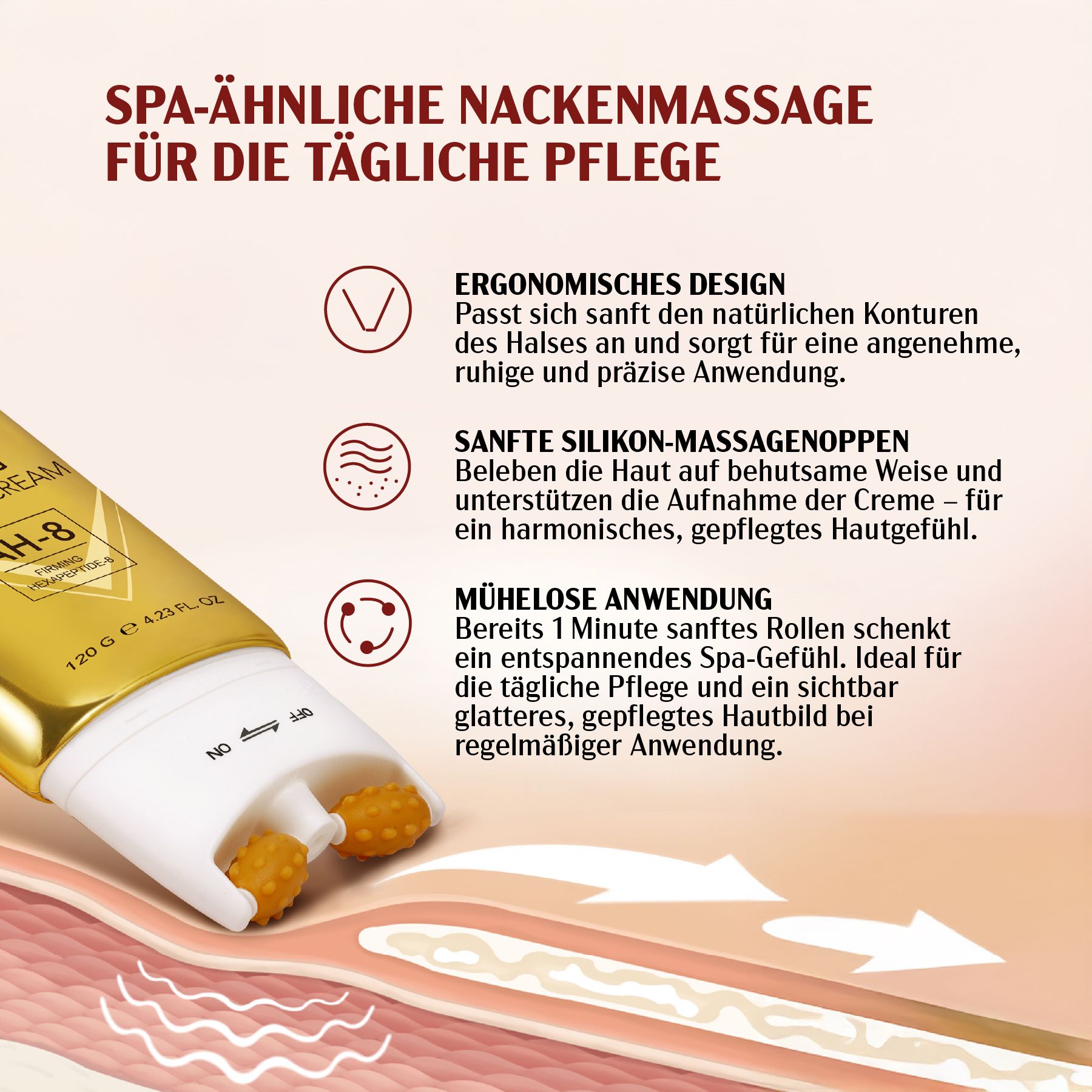 Creme-Tube mit Rollen. Text: Ergonomisches Design, sanfte Silikon-Massagenoppen, mühelose Anwendung.