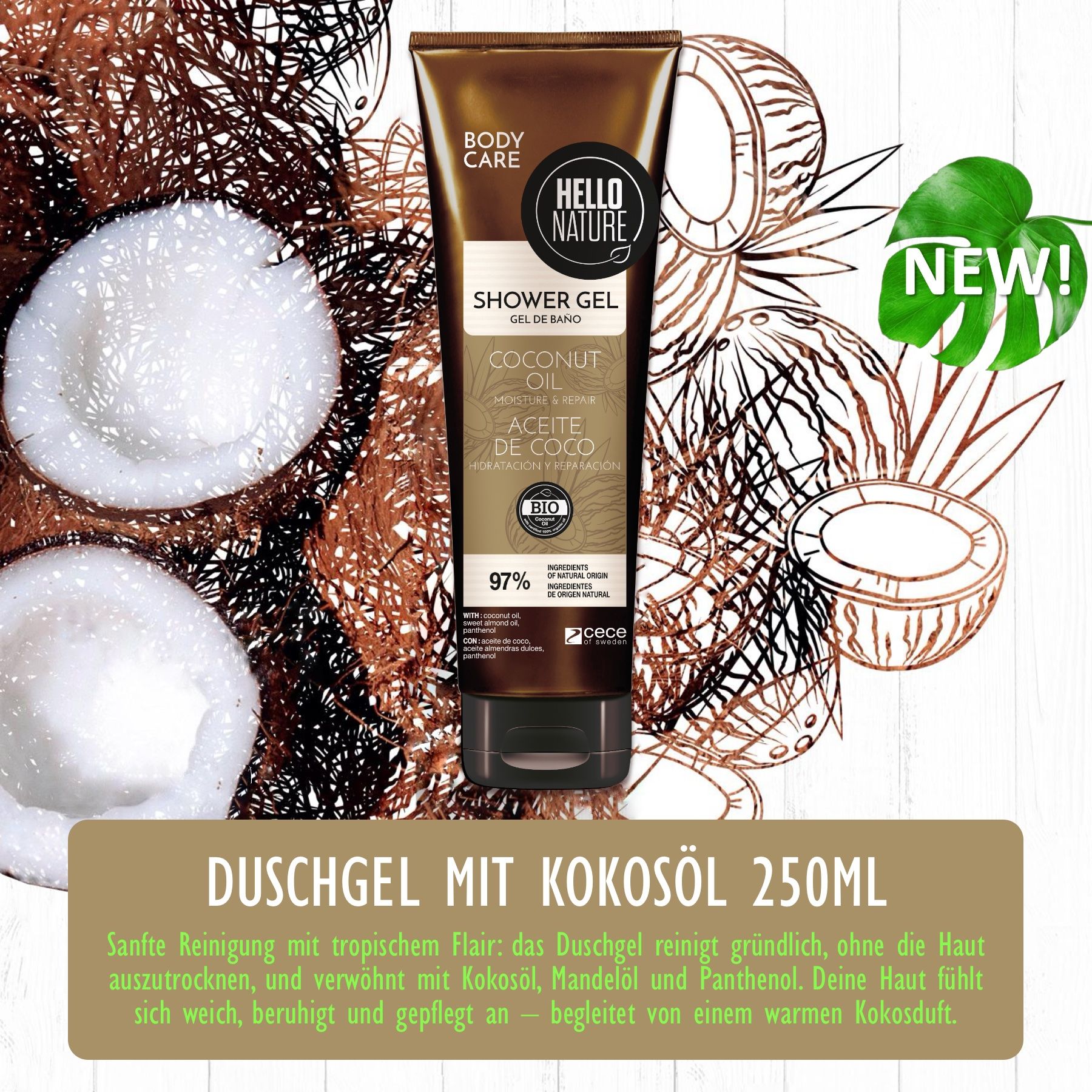Duschgel mit Kokosöl in einer Tube. Auf der Tube steht "Hello Nature" und "Shower Gel". Es ist ein Bio-Produkt mit 97% natürlichen Inhaltsstoffen.