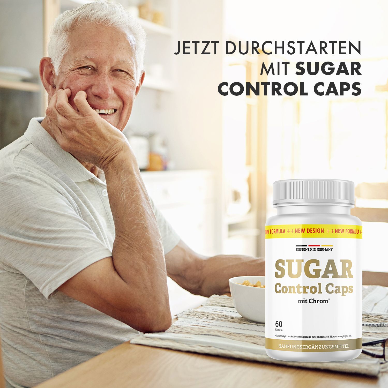 Älterer Mann sitzt am Tisch, lächelt. Neben ihm eine Flasche SUGAR Control Caps. Aufschrift: SUGAR Control Caps mit Chrom. 60 Kapseln.