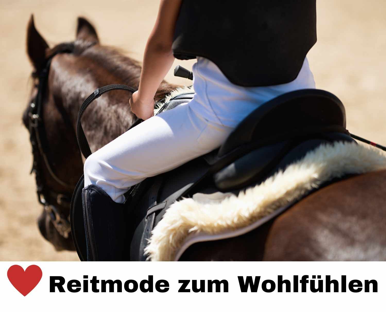 Person auf einem Pferd, Reitbekleidung. Text: Reitmode zum Wohlfühlen.