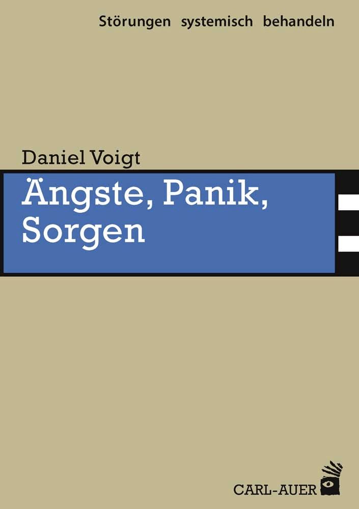 Ängste, Panik, Sorgen