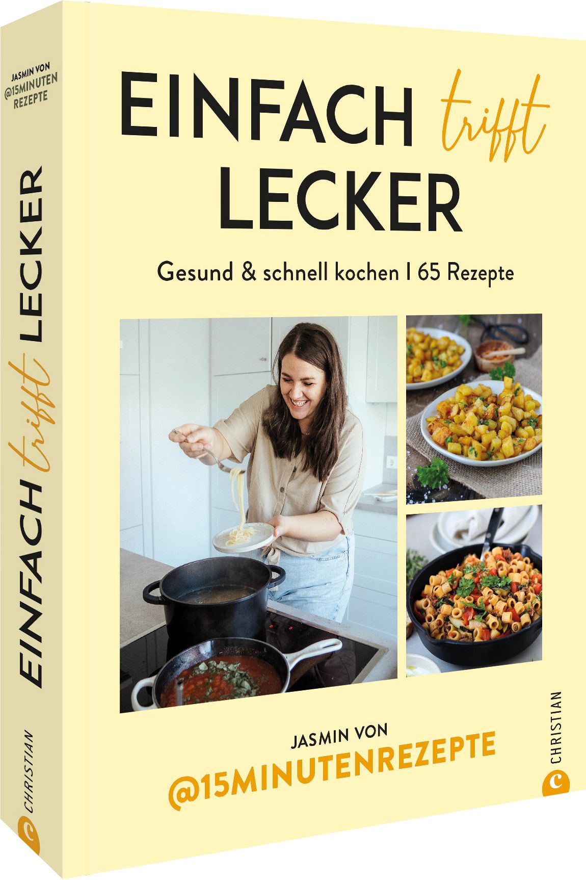 Buchcover mit dem Titel "Einfach trifft Lecker". Es zeigt eine Frau beim Kochen und Kochbilder. Aufschrift: Gesund & schnell kochen.