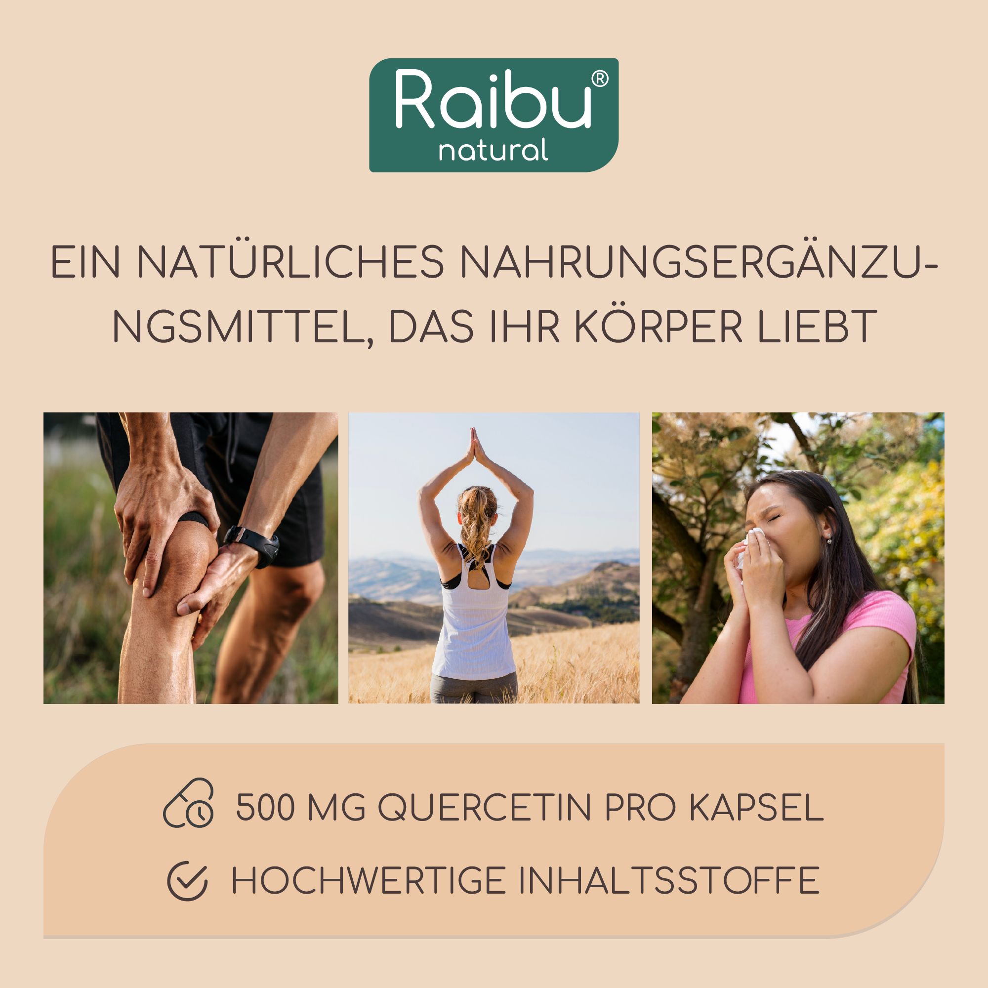 Drei Bilder: Knie, Yoga, Niesen. Text: 500 mg Quercetin pro Kapsel, hochwertige Inhaltsstoffe.