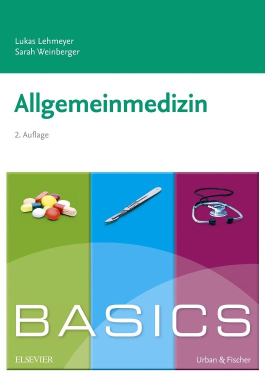 Buchcover BASICS Allgemeinmedizin. Titel und Autoren. Abbildung von Medikamenten, Skalpell und Stethoskop.