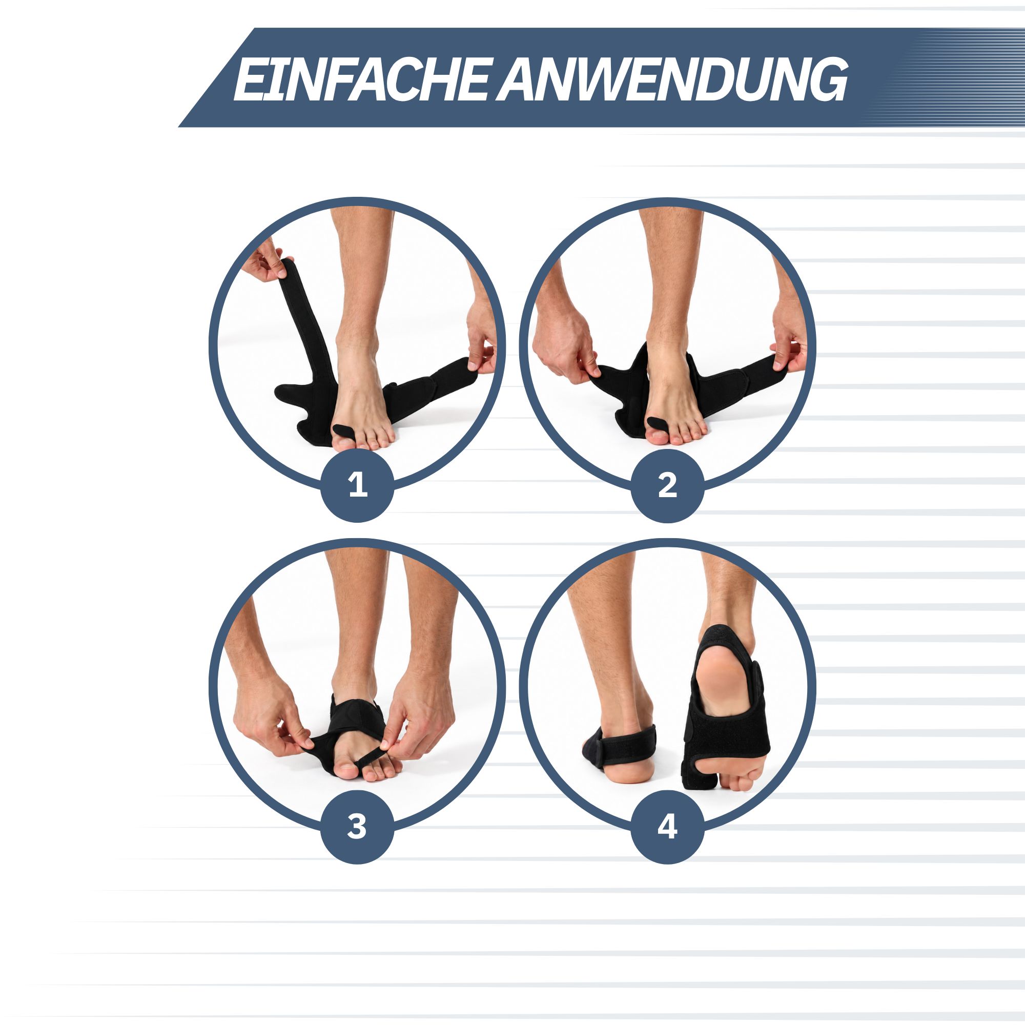 Anwendungsschritte für einen Ballenzeh-Korrektor: Anlegen, Schließen, Anpassen.