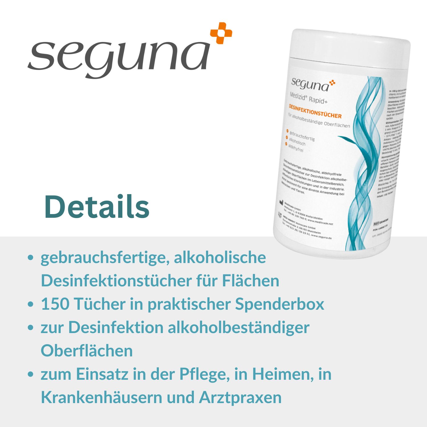 Weiße Dose mit Aufschrift: Seguna Medizid Rapid+. Text: gebrauchsfertige Desinfektionstücher, 150 Tücher, zur Desinfektion von Oberflächen.