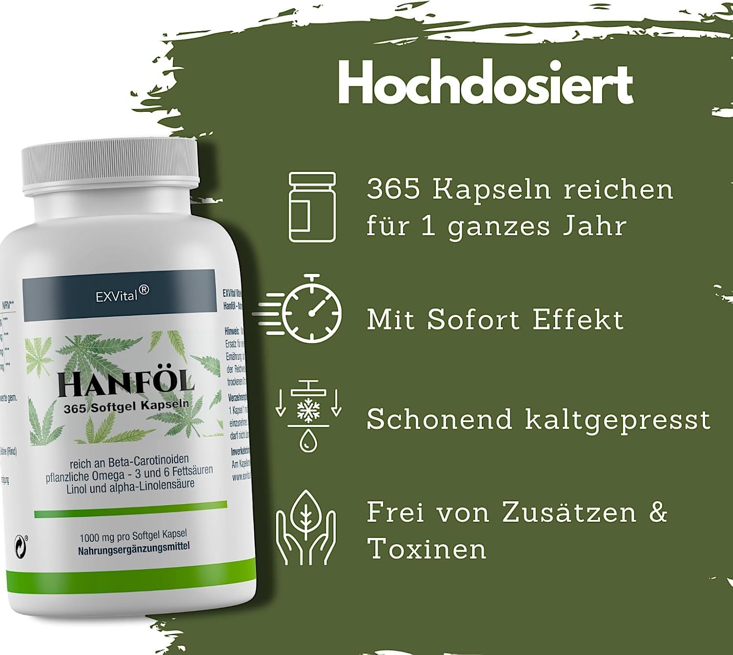 Weiße Flasche mit grüner Aufschrift: Hanföl 365 Softgel Kapseln. Text: 365 Kapseln reichen für 1 Jahr. Mit Sofort Effekt.